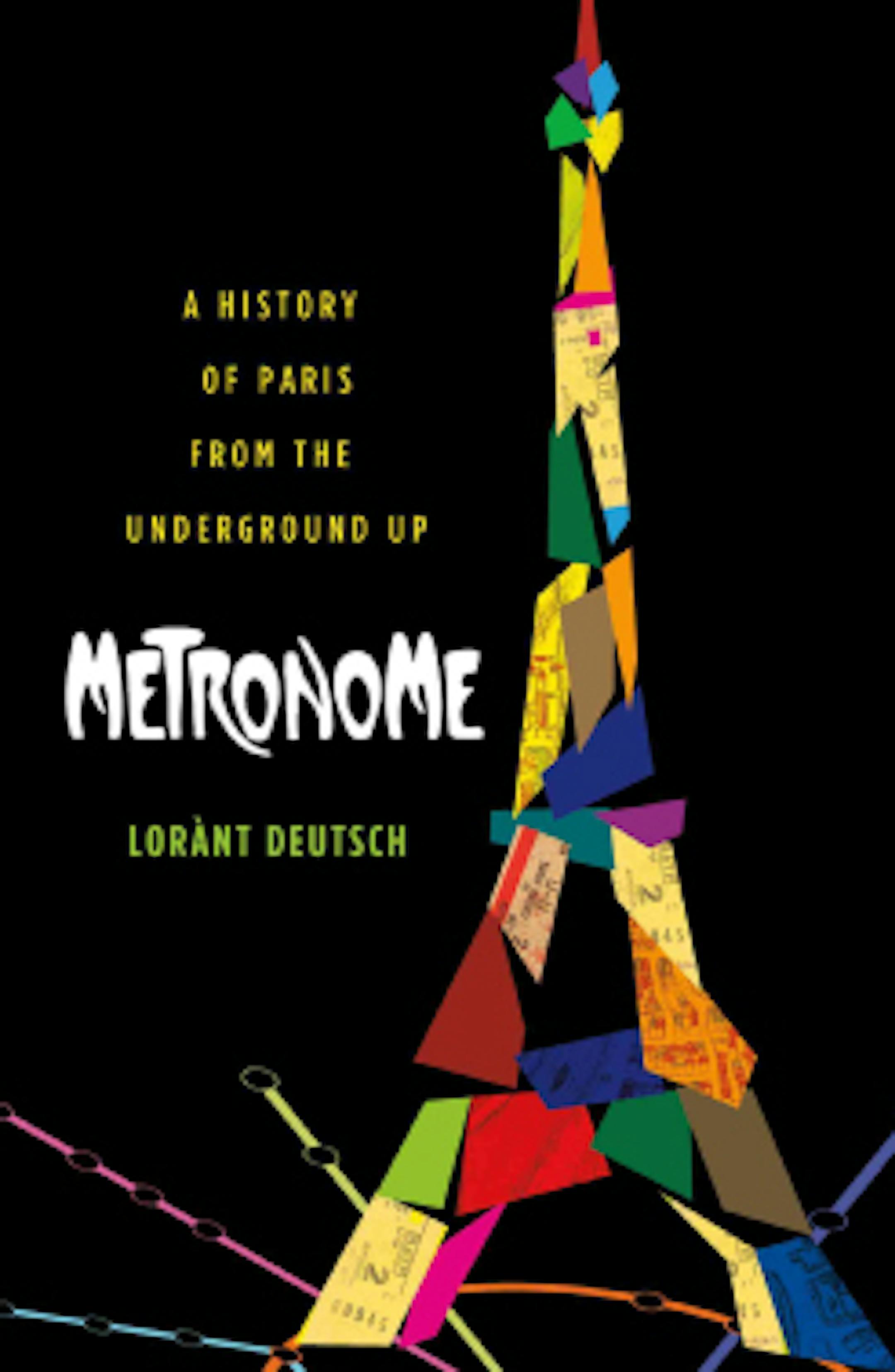 Metronome: A history of Paris from the underground up