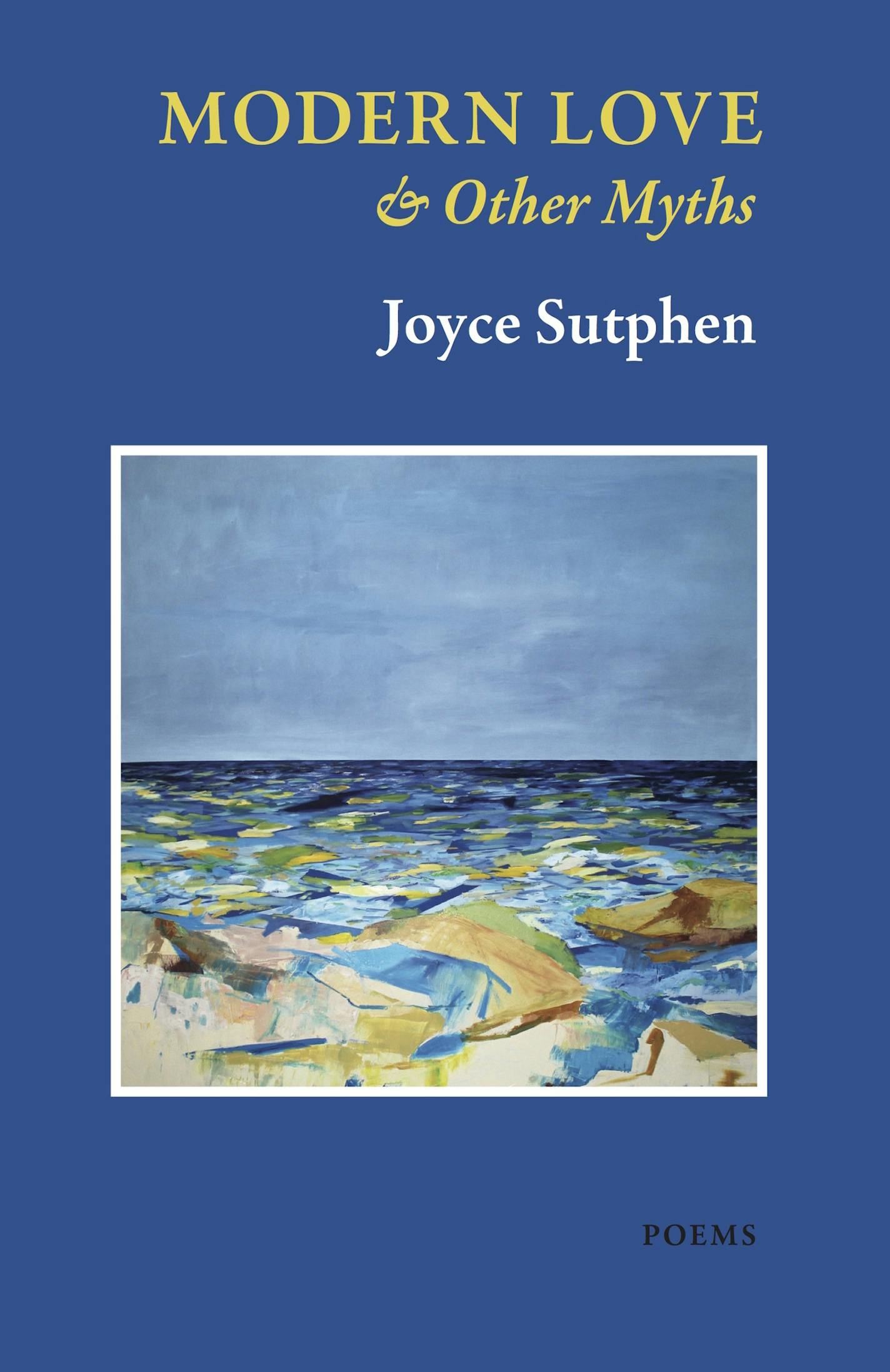 "Modern Love & Other Myths," by Joyce Sutphen