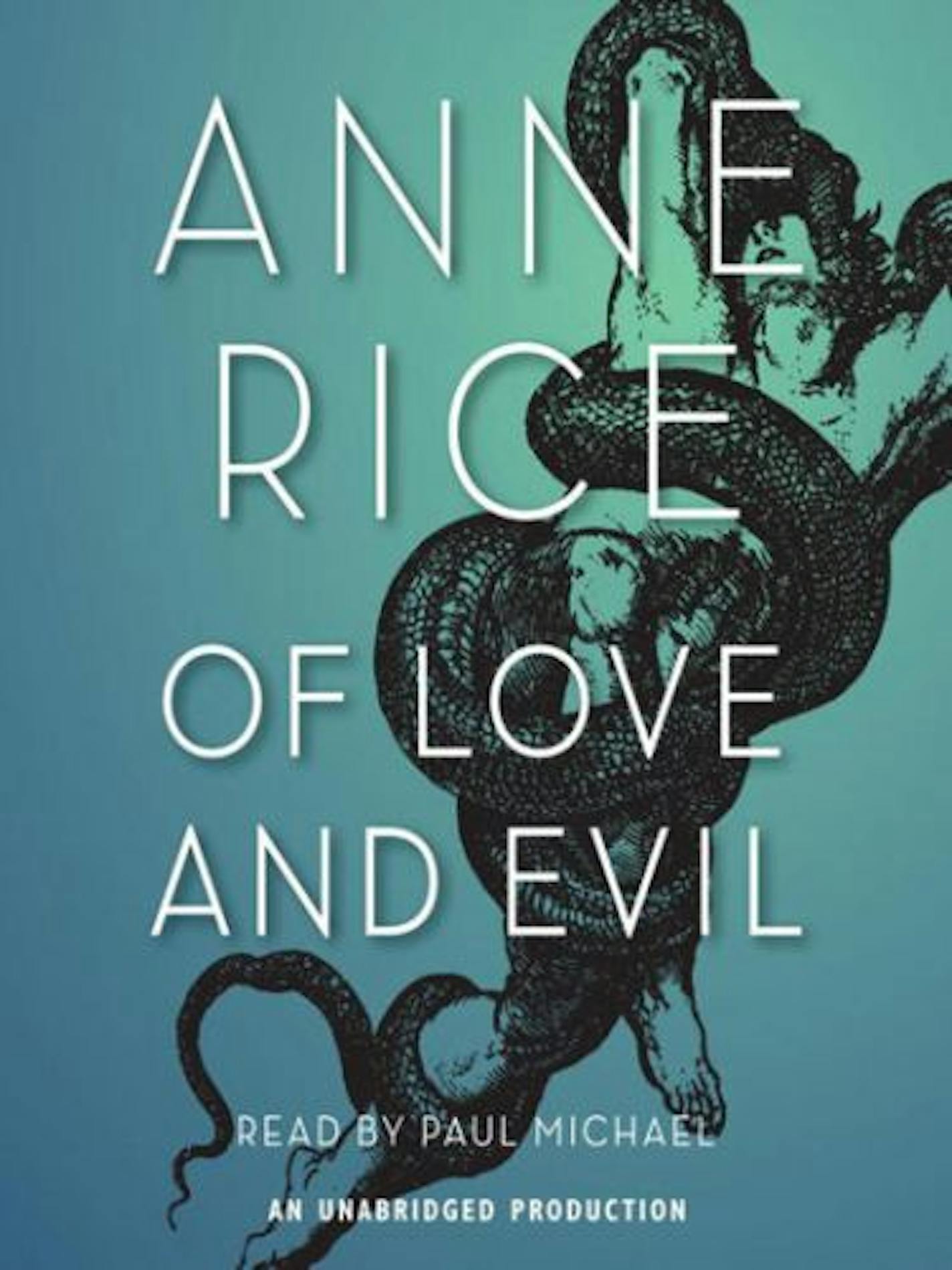 Of Love and Evil by Anne Rice