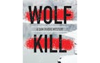 "Wolf Kill" by Cary J. Griffith