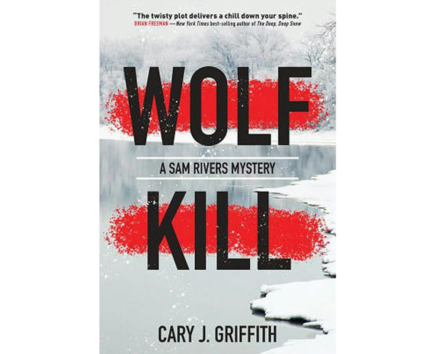 "Wolf Kill" by Cary J. Griffith