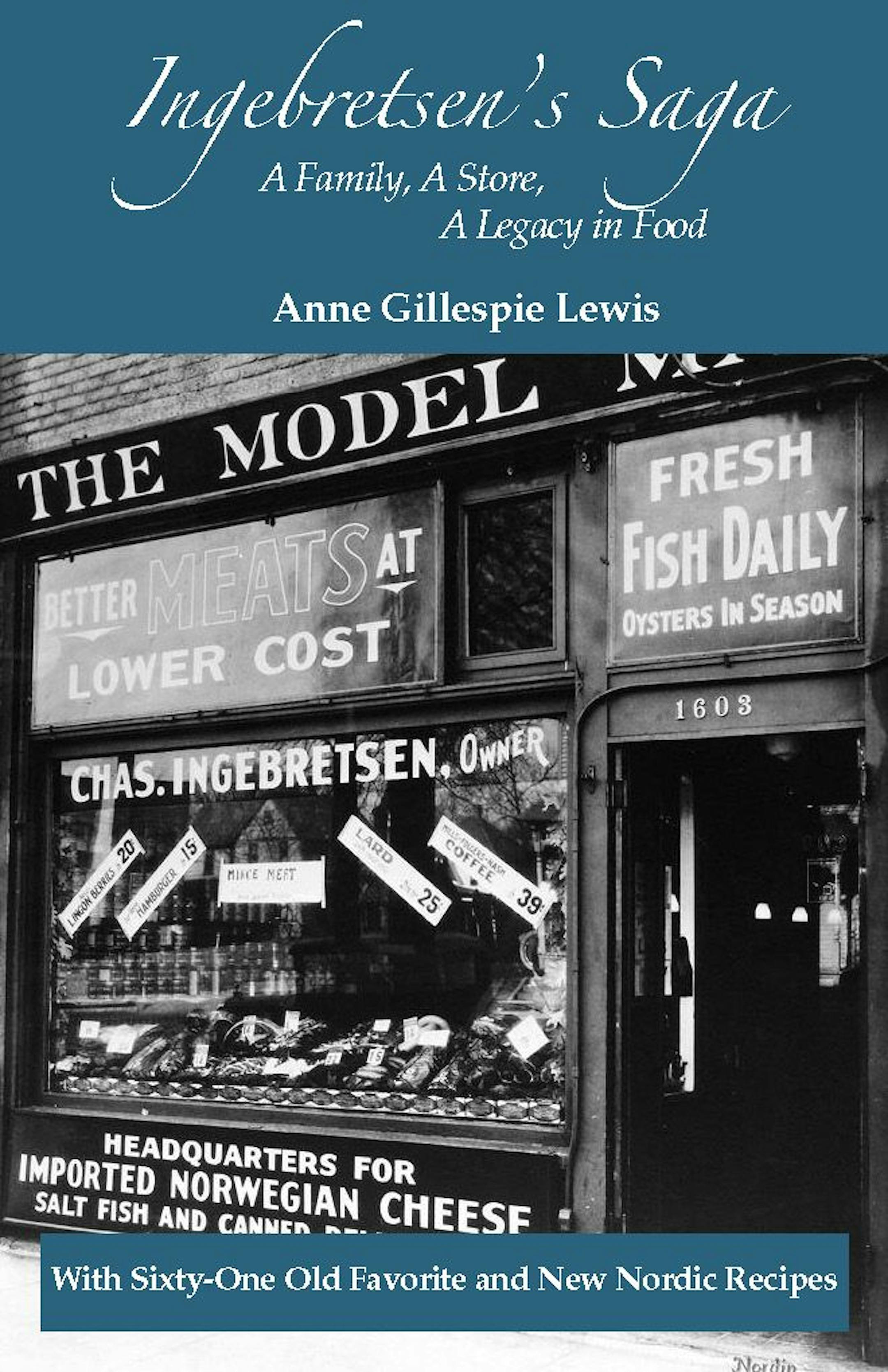 Ingebretsen's cookbook by Anne Gillespie Lewis