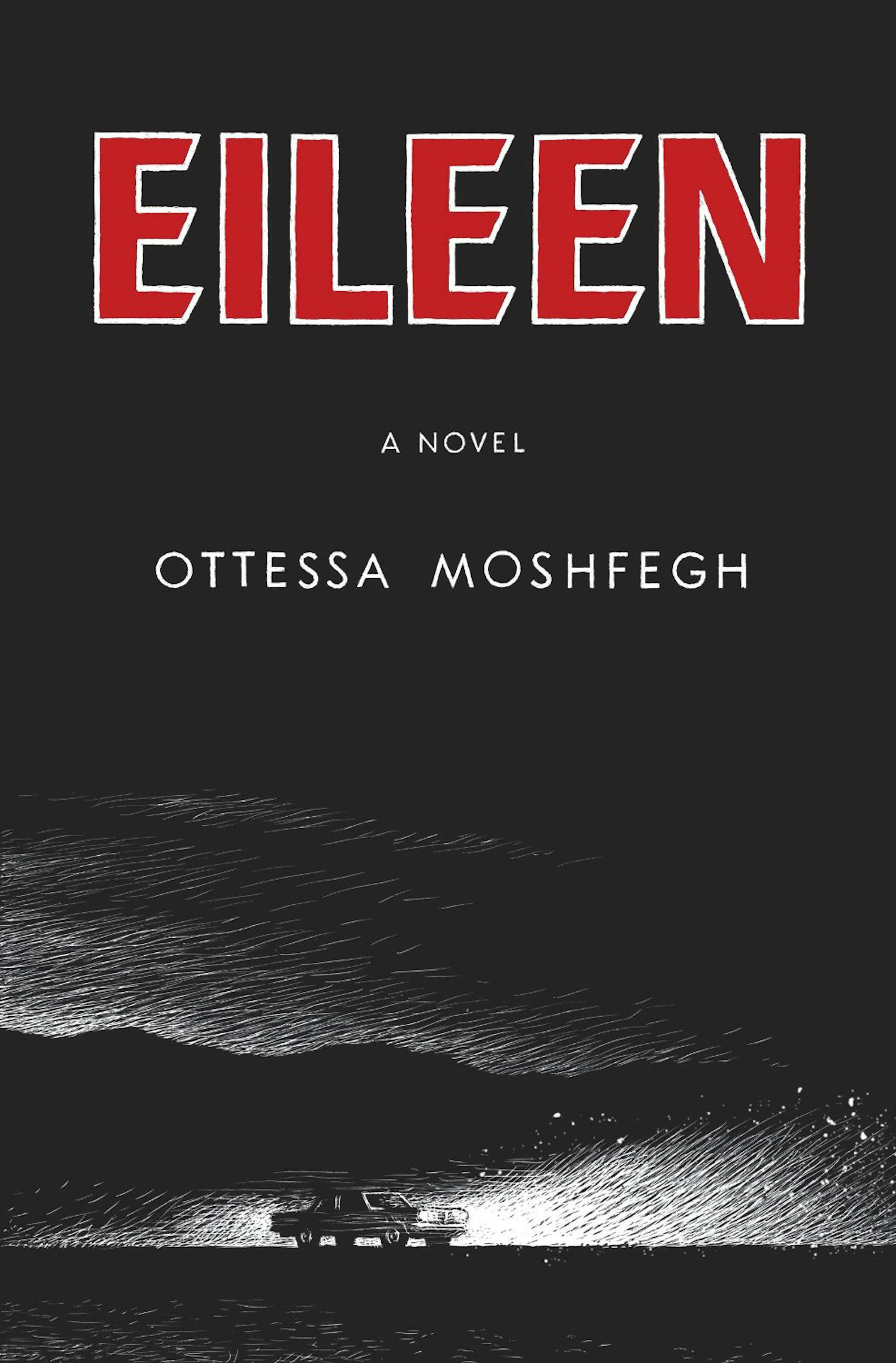 "Eileen" by Ottessa Moshfegh