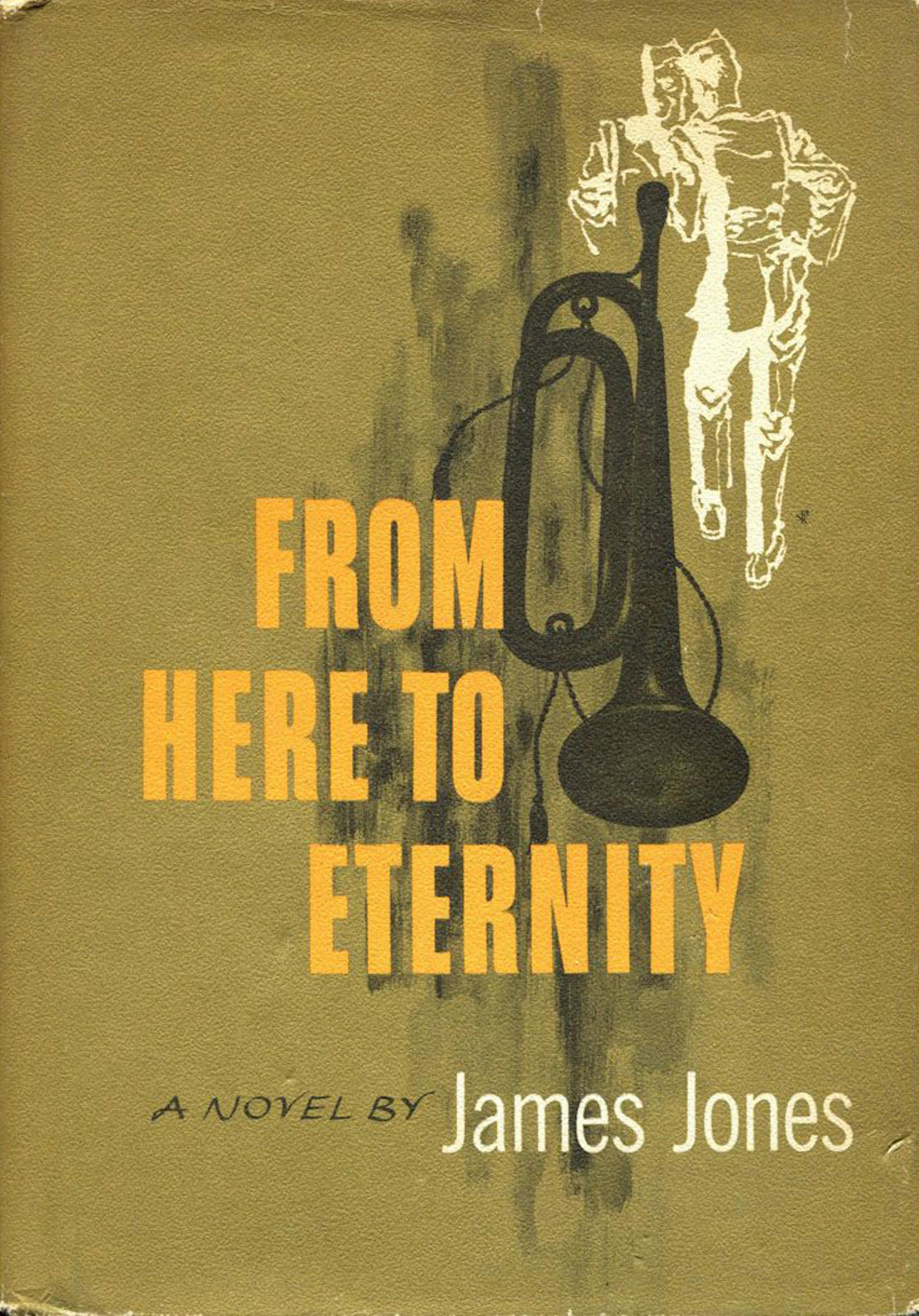 "From Here to Eternity" by James Jones
