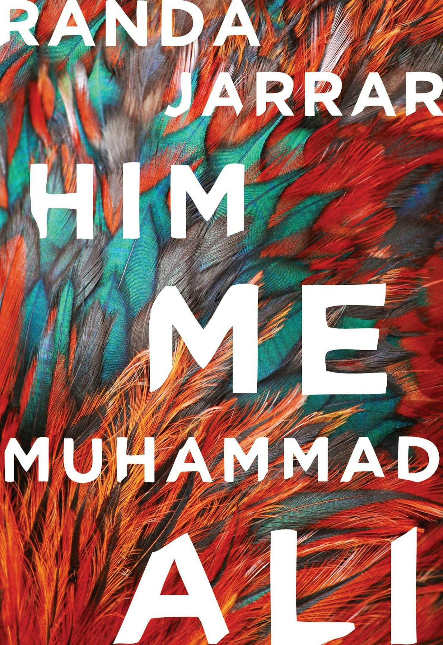 "Him, Me, Muhammad Ali," by Randa Jarrar