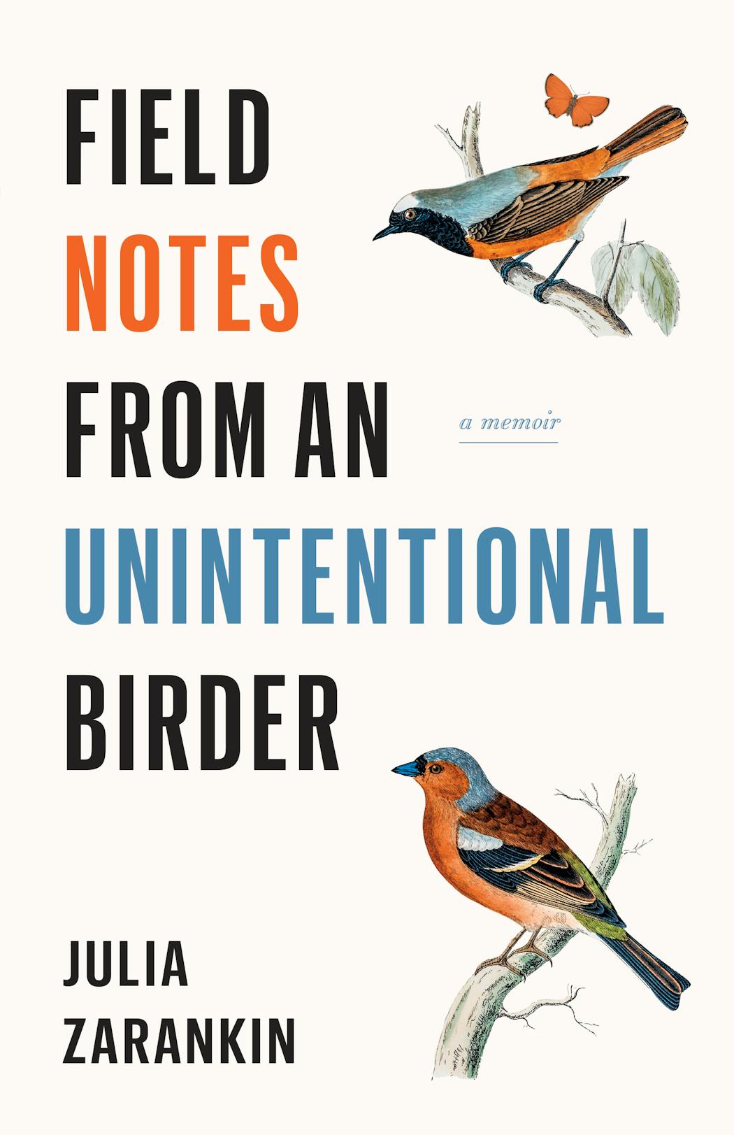 “Field Notes from an Unintentional Birder,” by Julia Zarankin