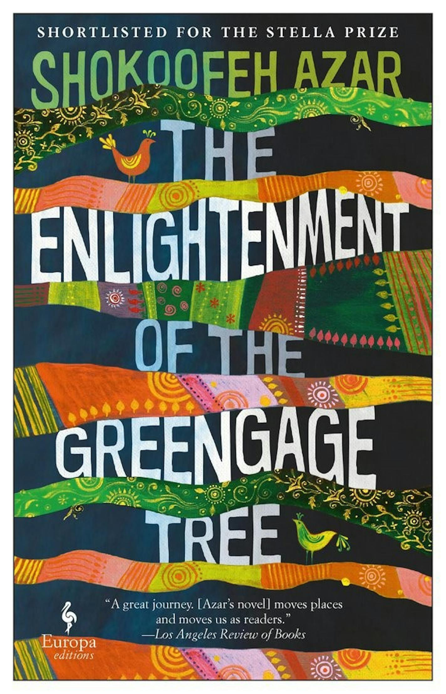 "The Enlightenment of the Greengage Tree" by Shokoofeh Azar