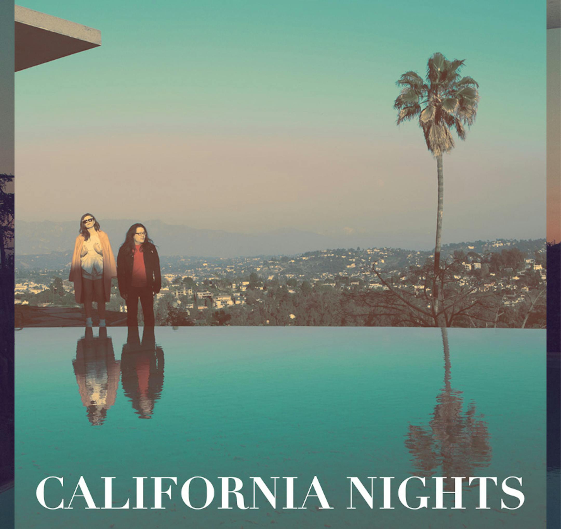 "California Nights" by Best Coast