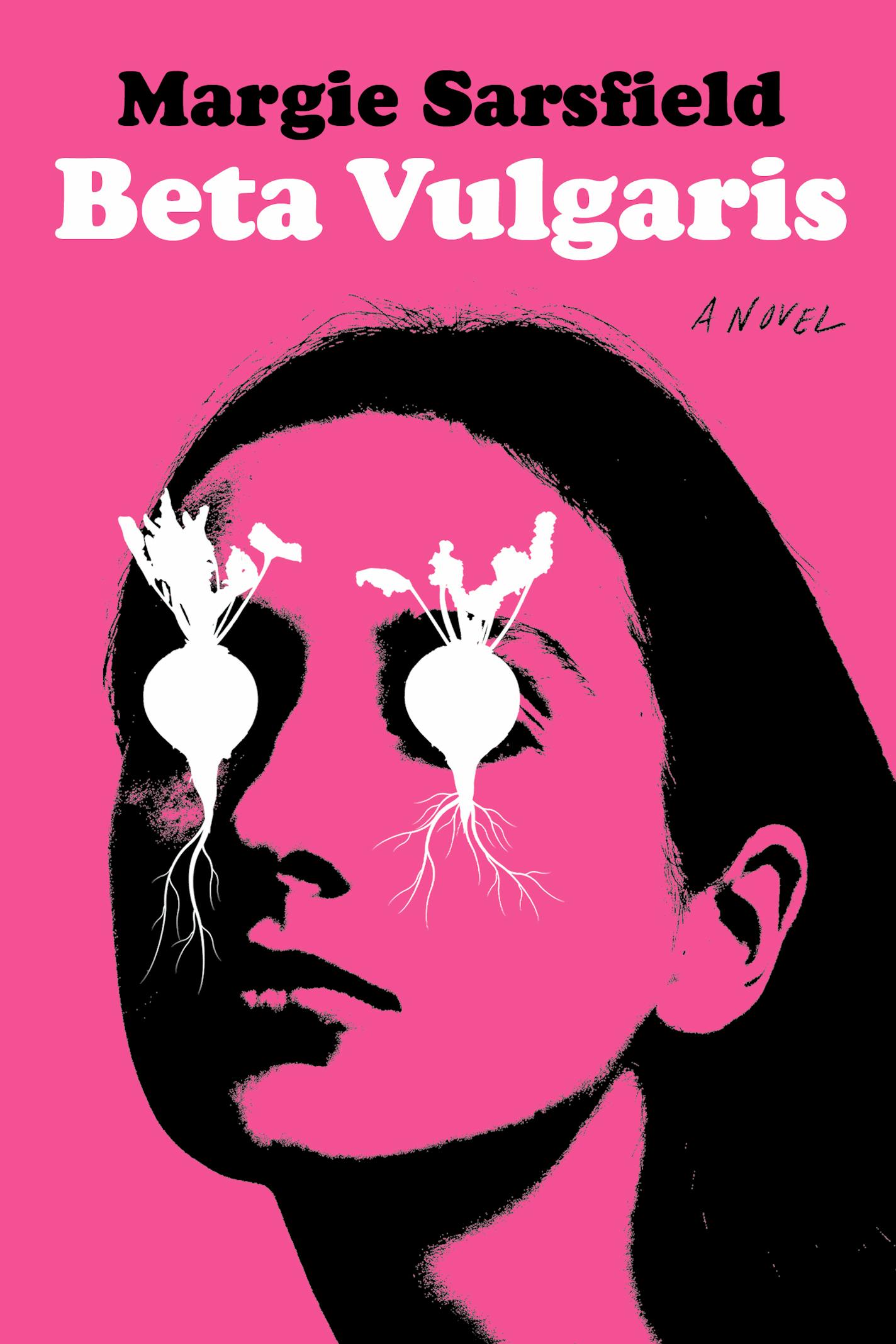 Pink cover of Beta Vulgaris features a drawing of a woman with beets covering her eyes