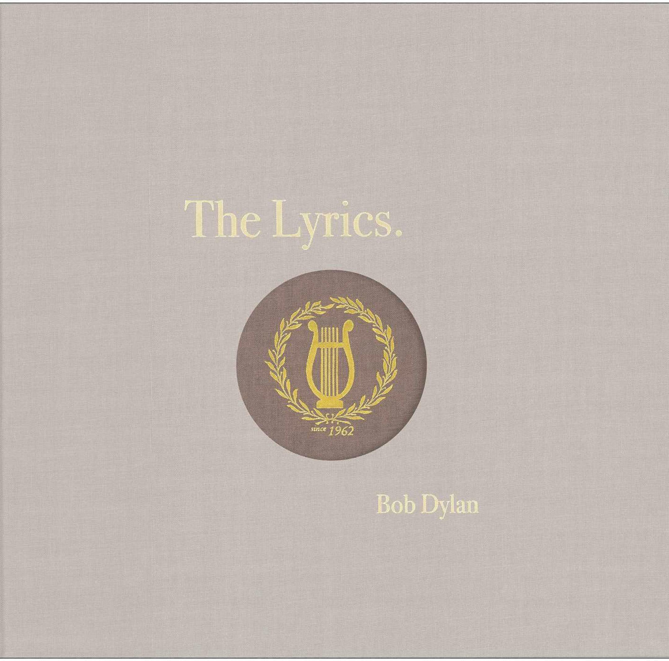"The Lyrics" -- Bob Dylan
