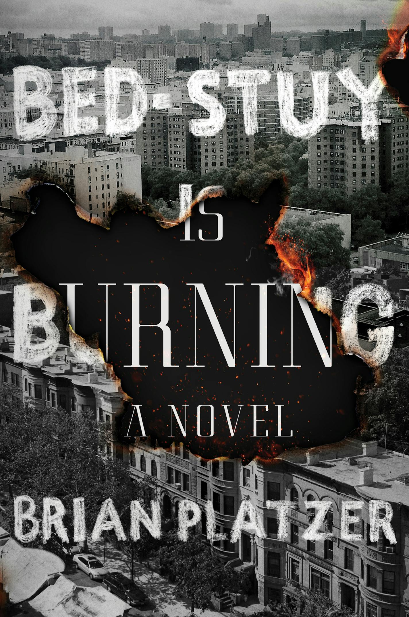 "Bed-Stuy Is Burning," by Brian Platzer