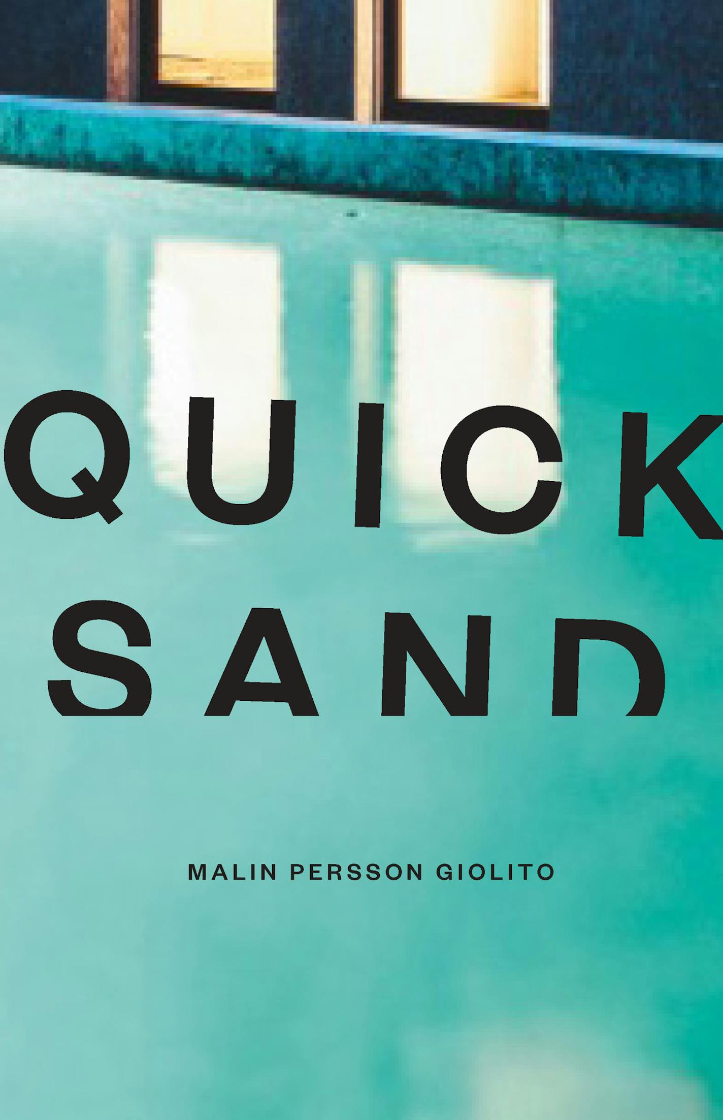 "Quicksand" by Malin Persson Giolito