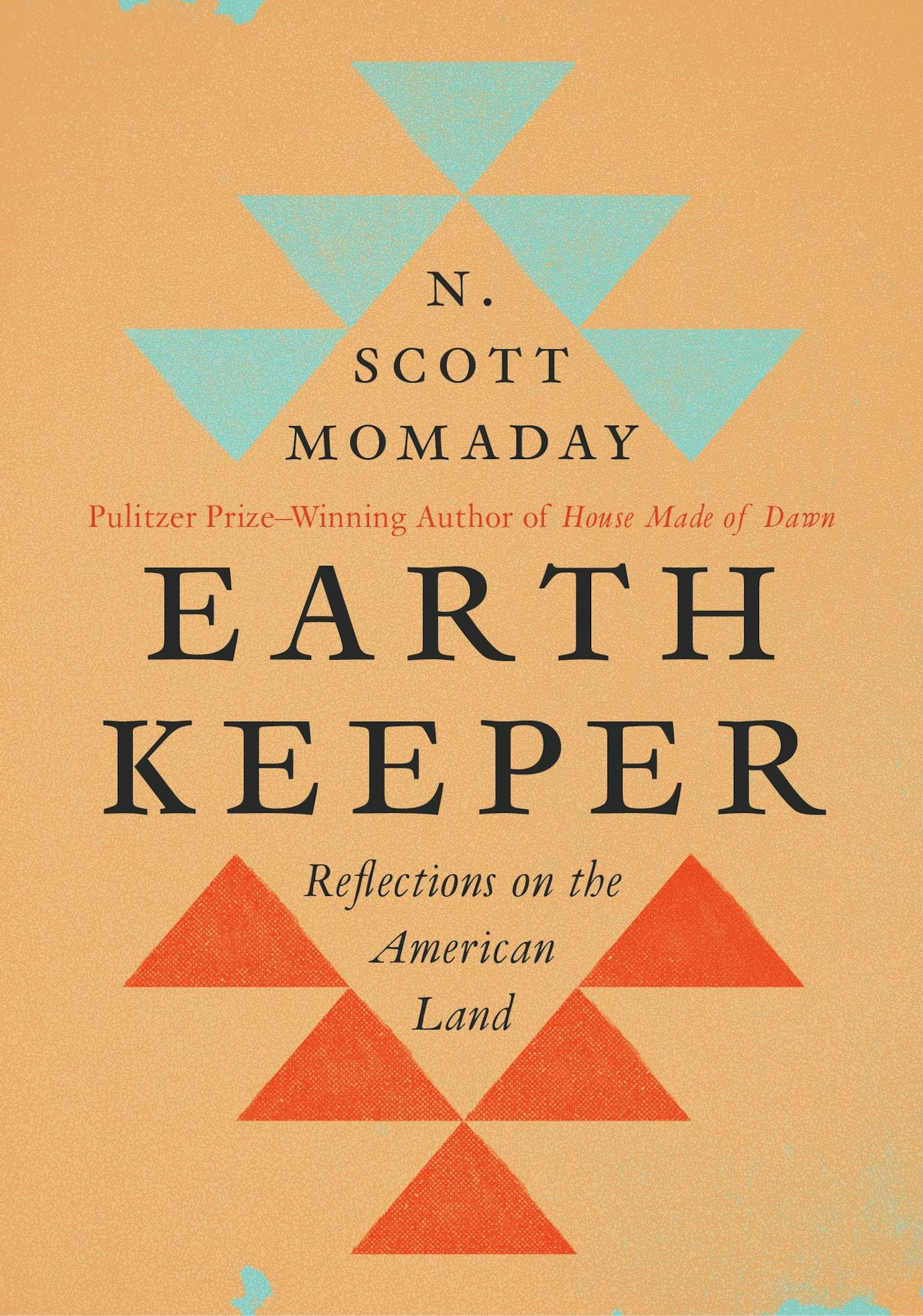 "Earth Keeper" by N. Scott Momaday