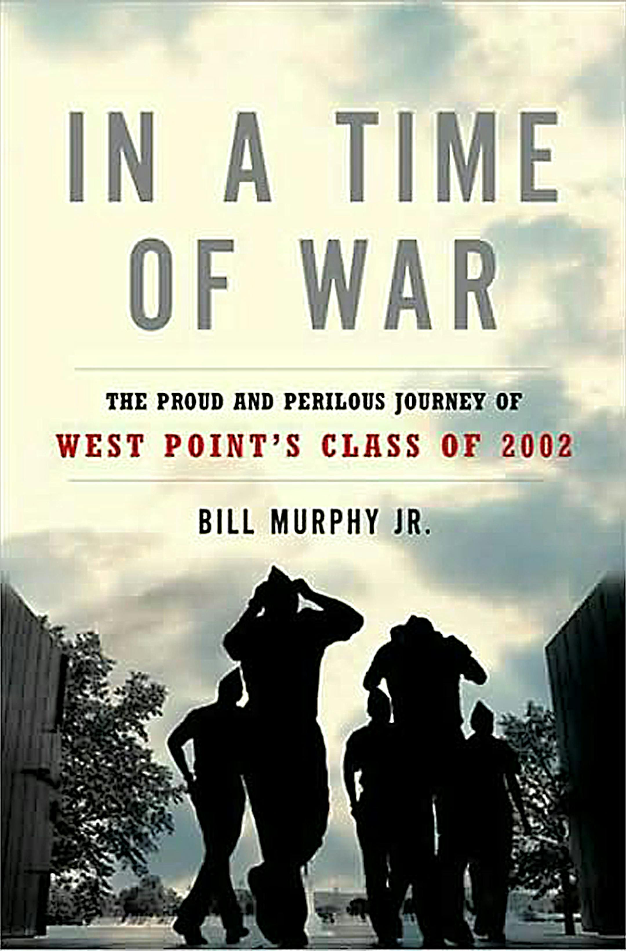 In A Time of War by Bill Murphy Jr.