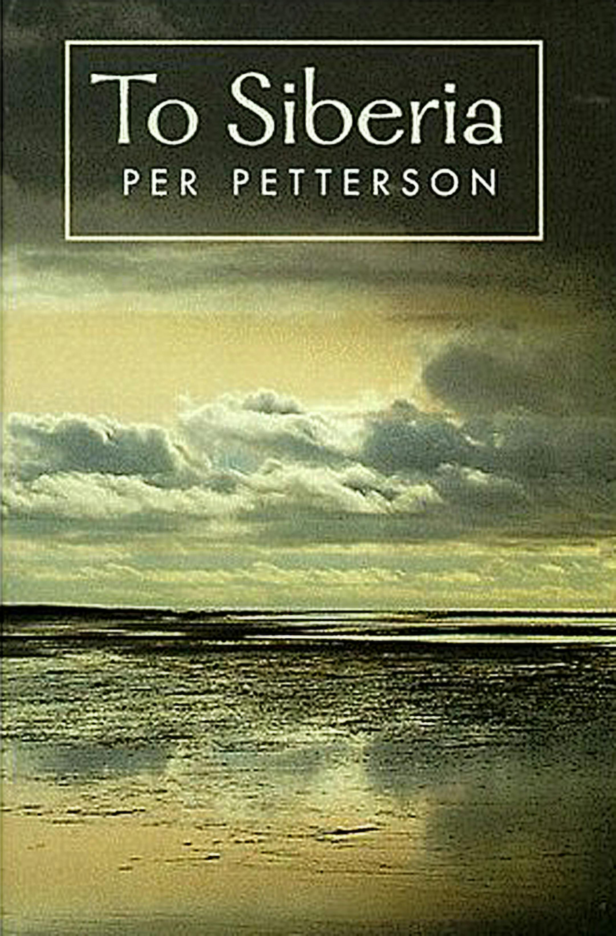 To Siberia by Per Petterson