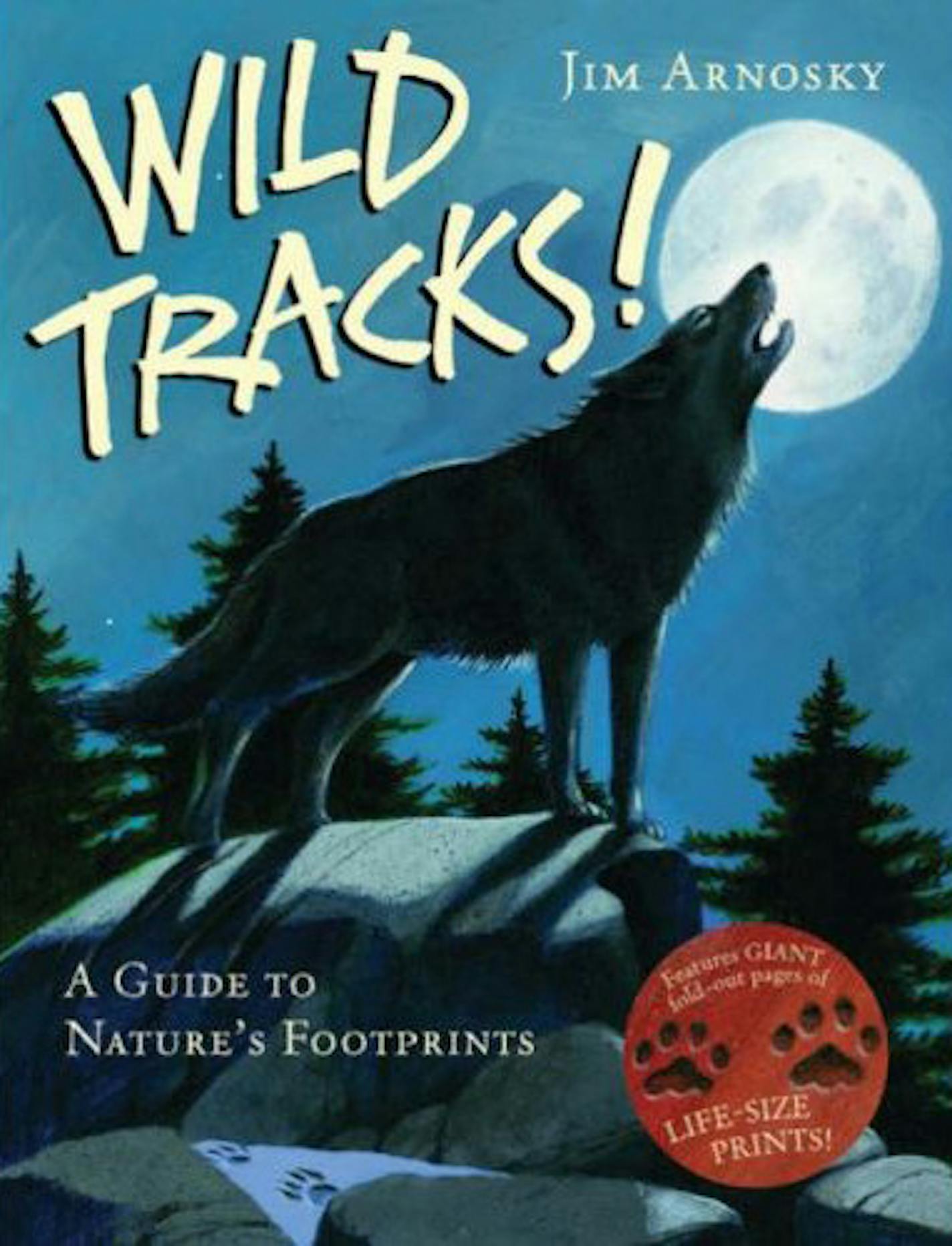 Wild Tracks by Jim Arnosky