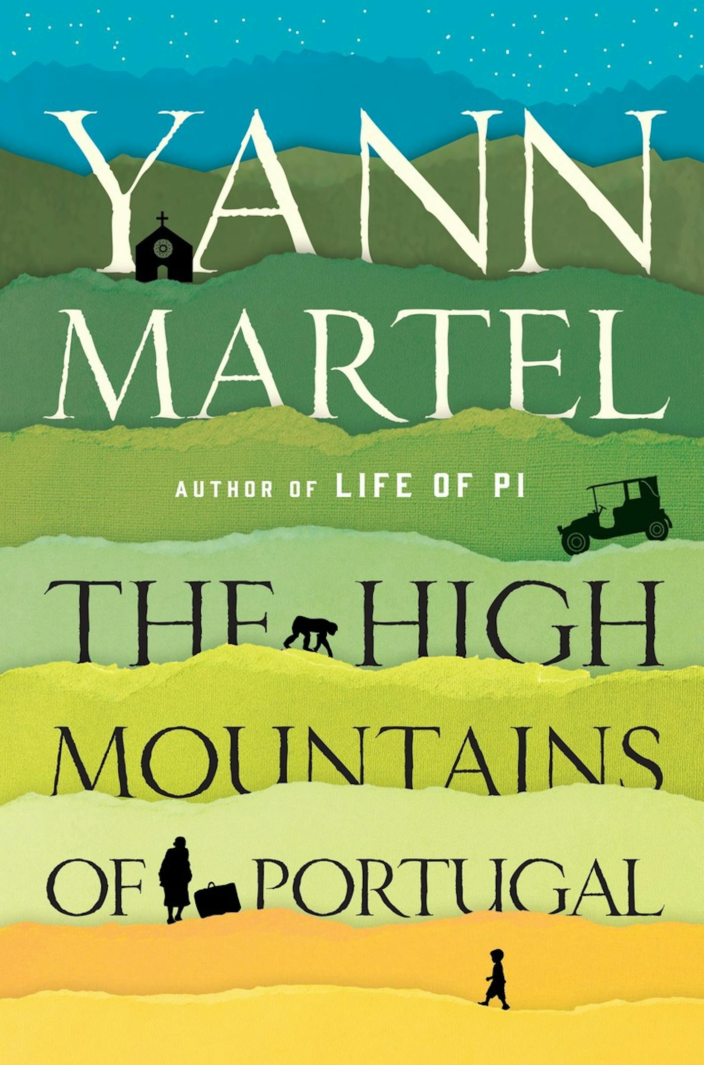 "The High Mountains of Portugal," by Yann Martel