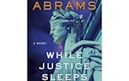 'While Justice Sleeps' by Stacey Abrams. Doubleday, 384p., $28.95.