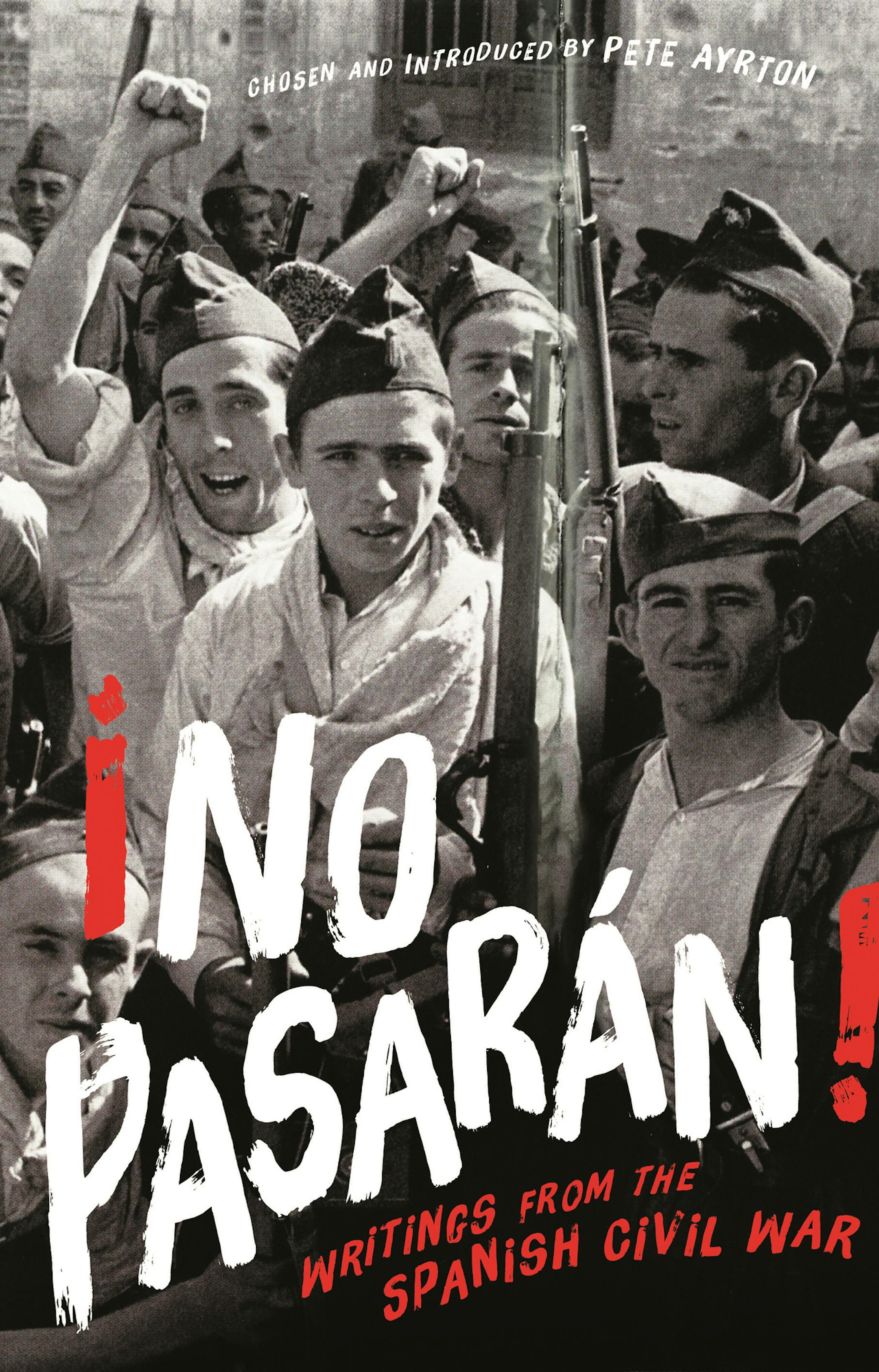 "No Pasaran" edited by Pete Ayrton