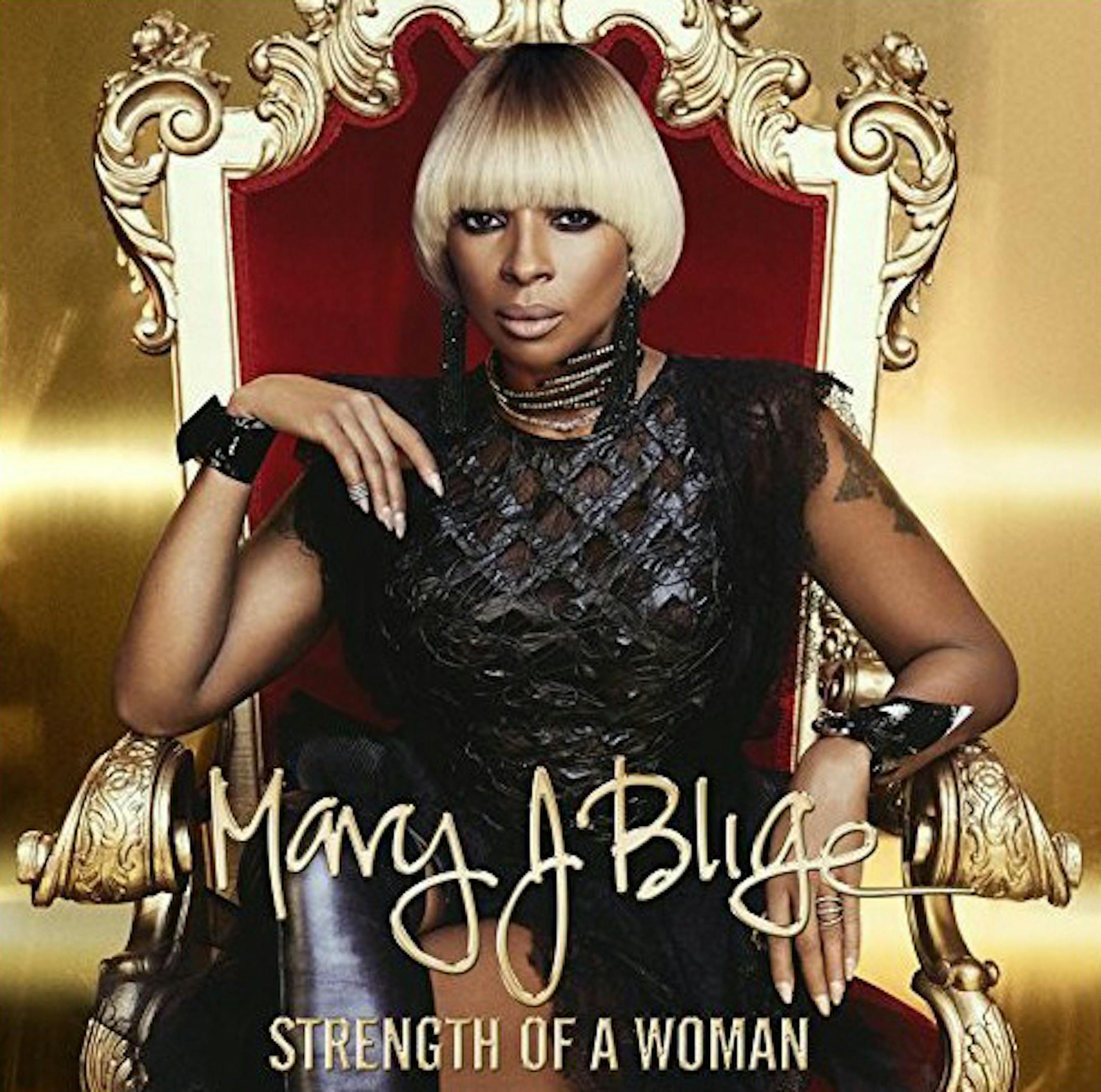 Mary J. Blige, ìStrength of a Womanî