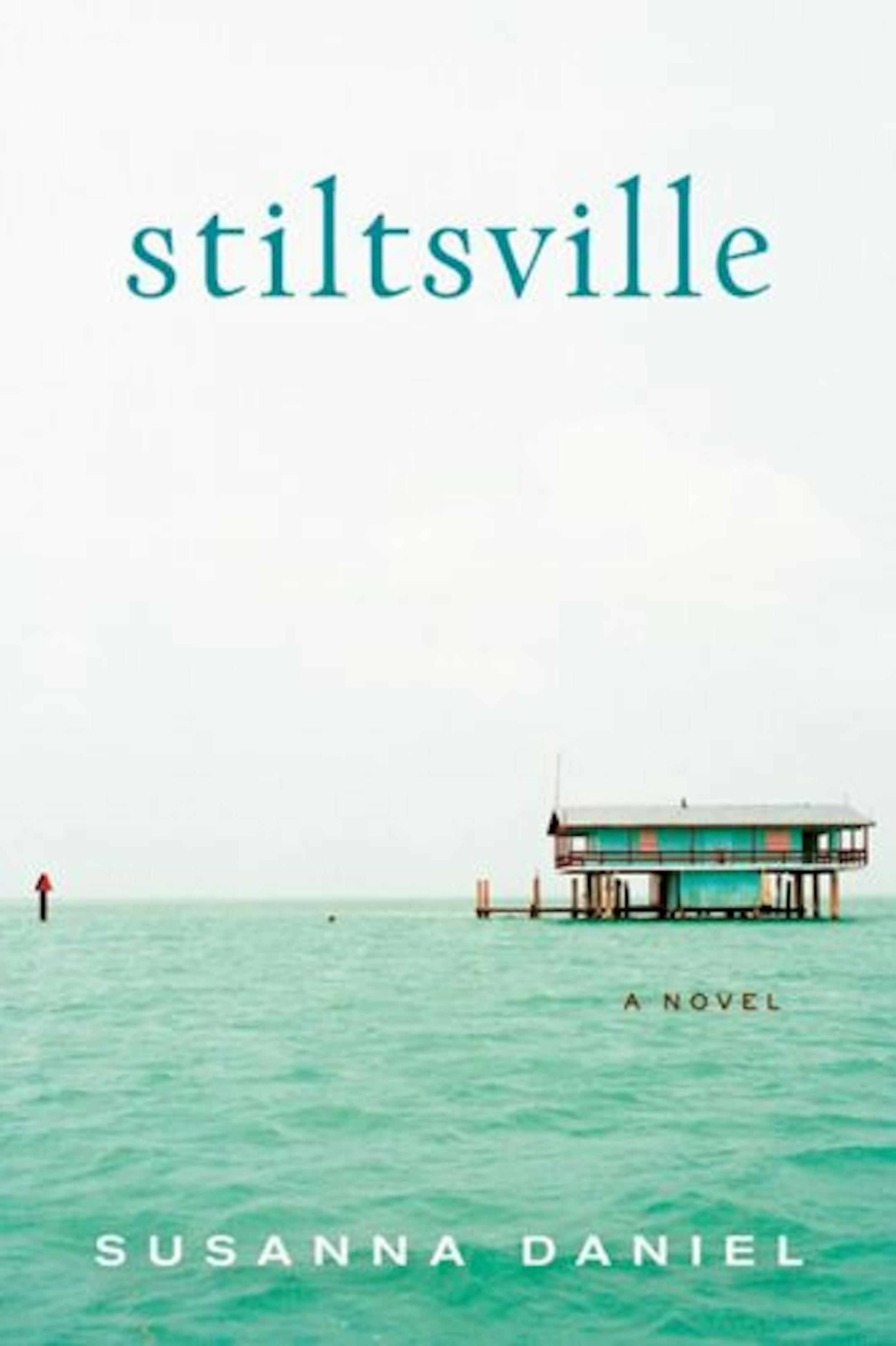 Stiltsville by Susanna Daniel