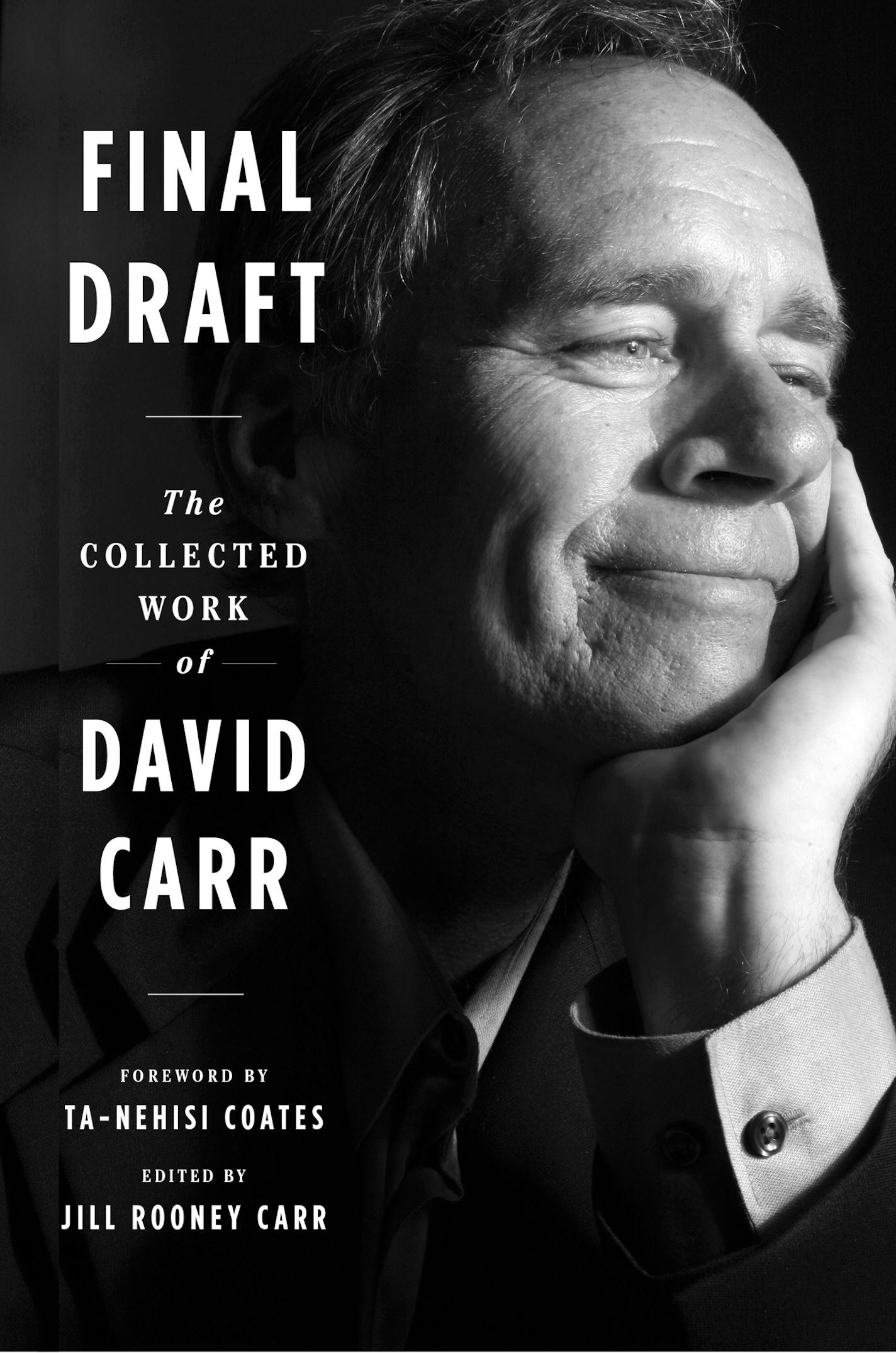 "Final Draft:The Collected Work of David Carr"