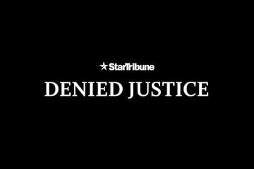 Denied Justice: Minnesota's failed rape investigations