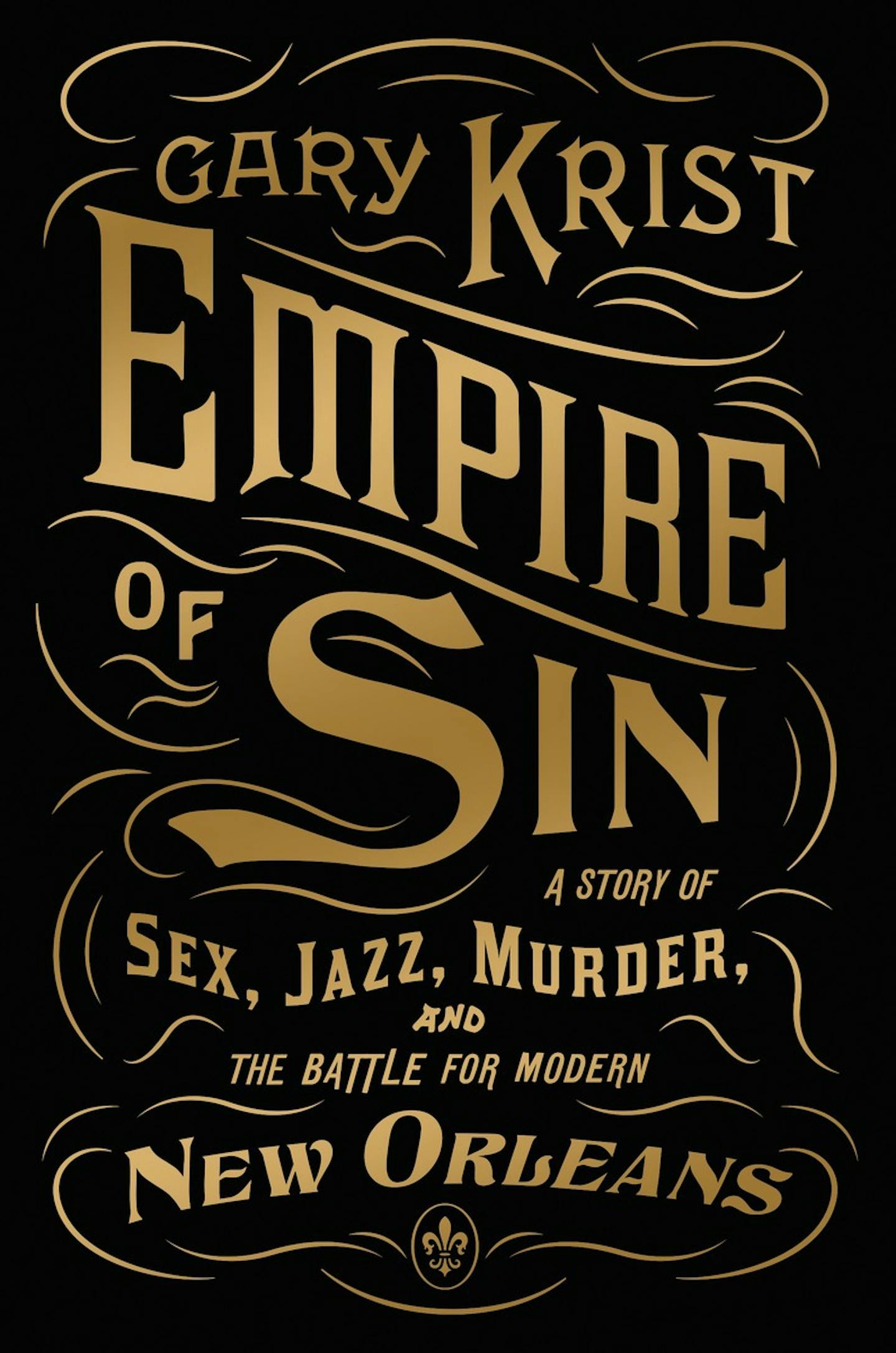 "Empire of Sin," by Gary Krist