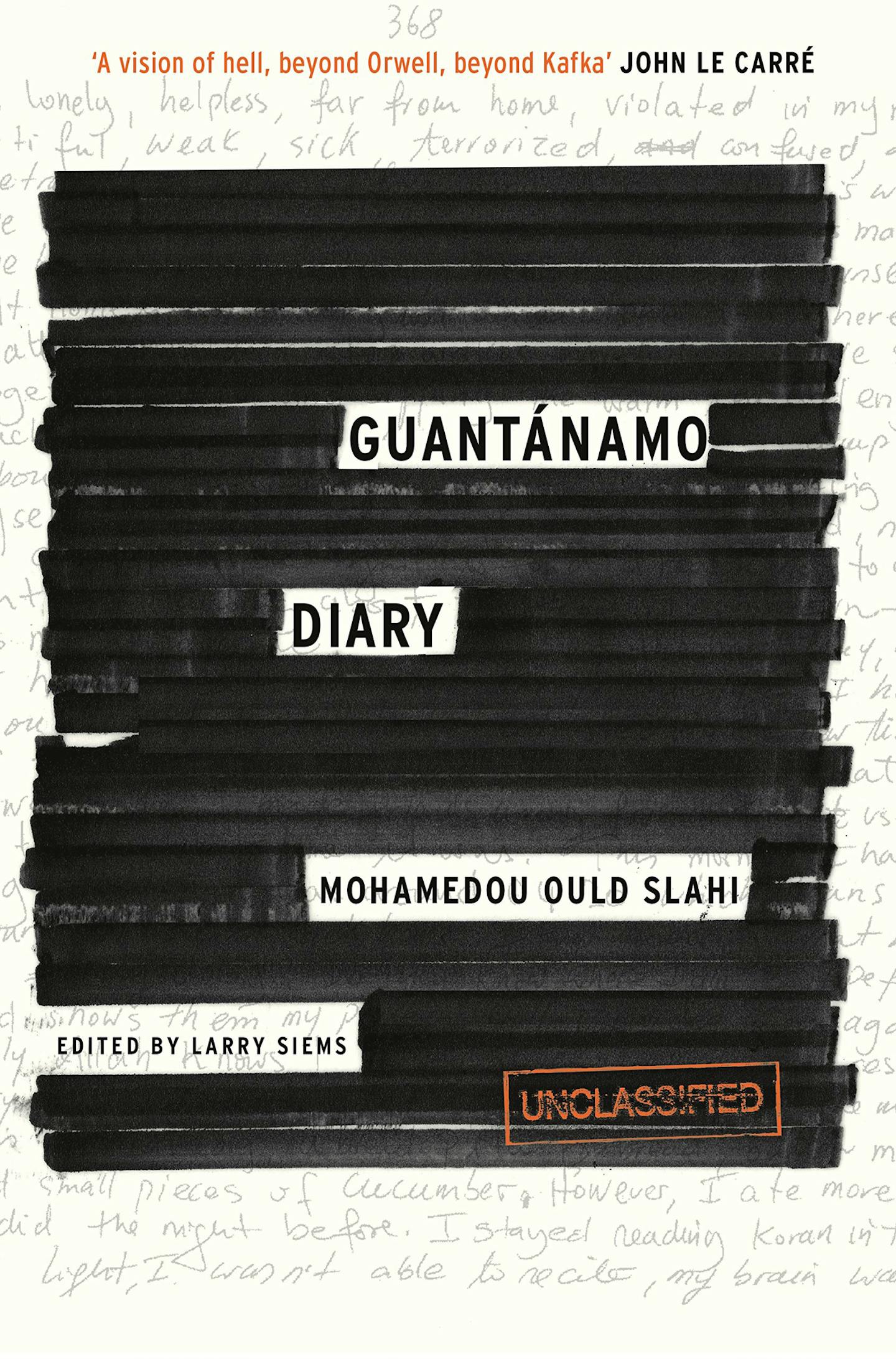 Guant&#xe1;namo Diary,&#x201d; by Mohamedou Ould Slahi