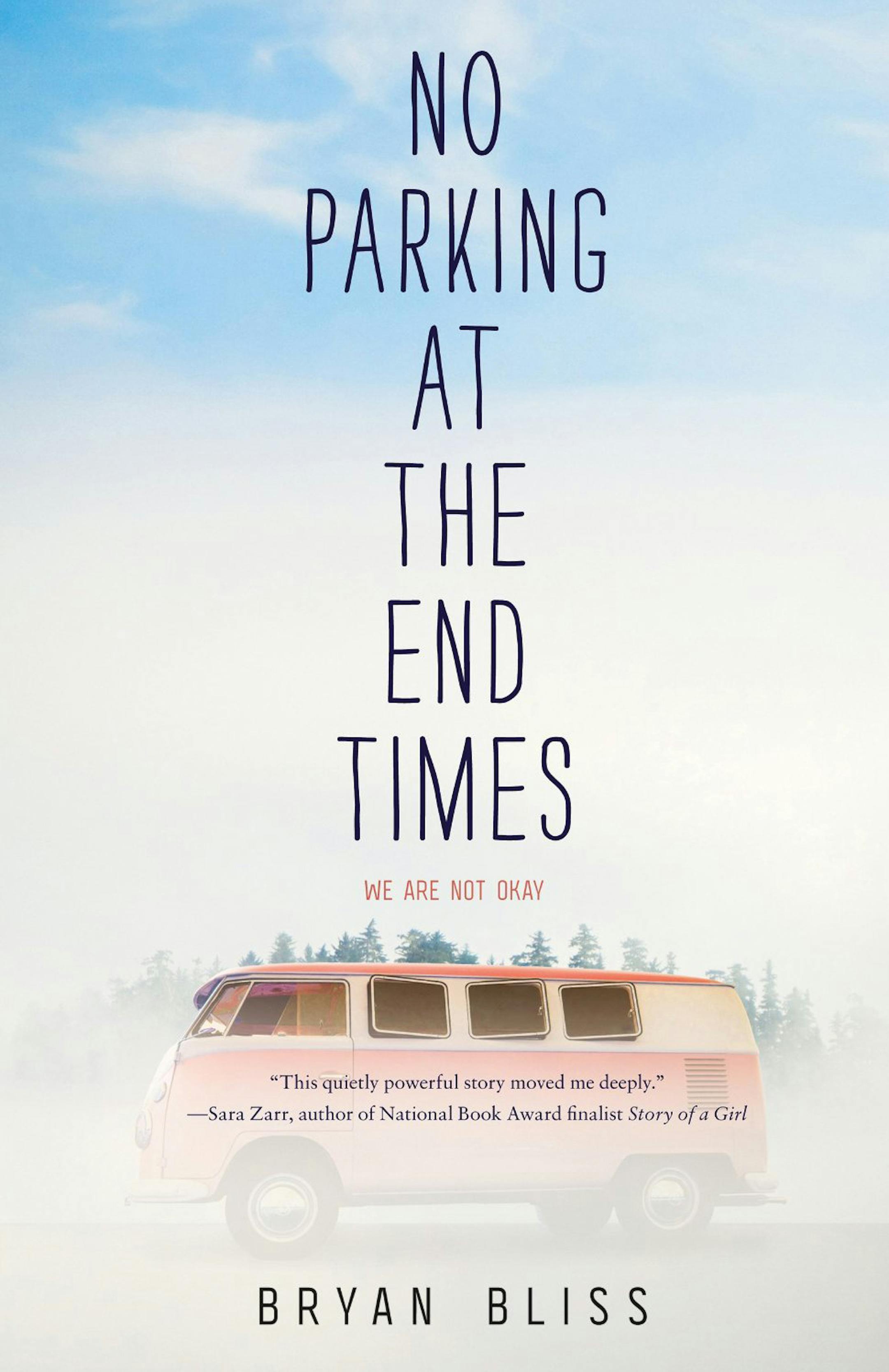 "No Parking at the End Times" by Bryan Bliss