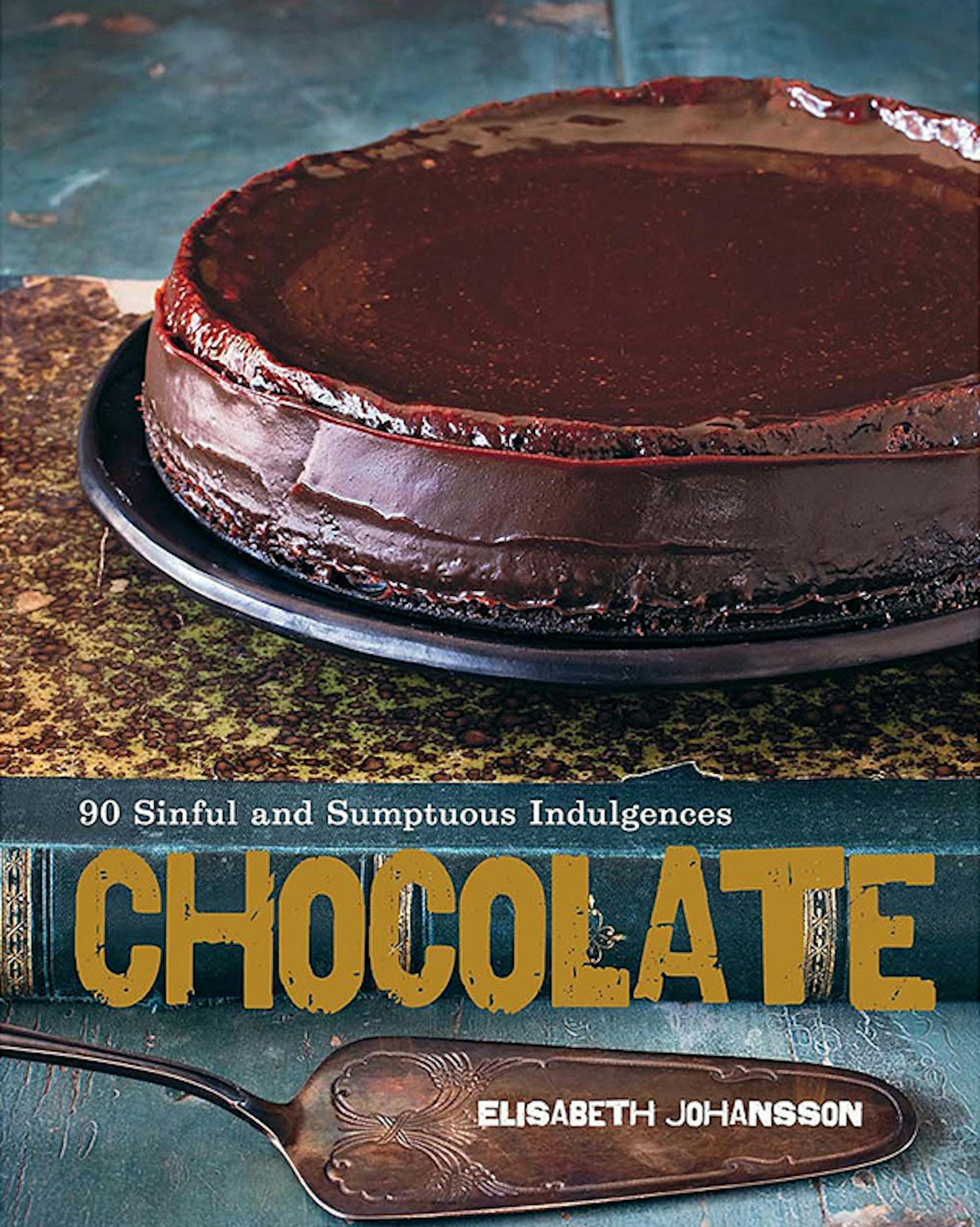 &#x201a;&#xc4;&#xfa;Chocolate: 90 Sinful and Sumptuous Indulgences,&#x201a;&#xc4;&#xf9; by Elisabeth Johansson (Sterling Epicure, 256 pages, $24.95),