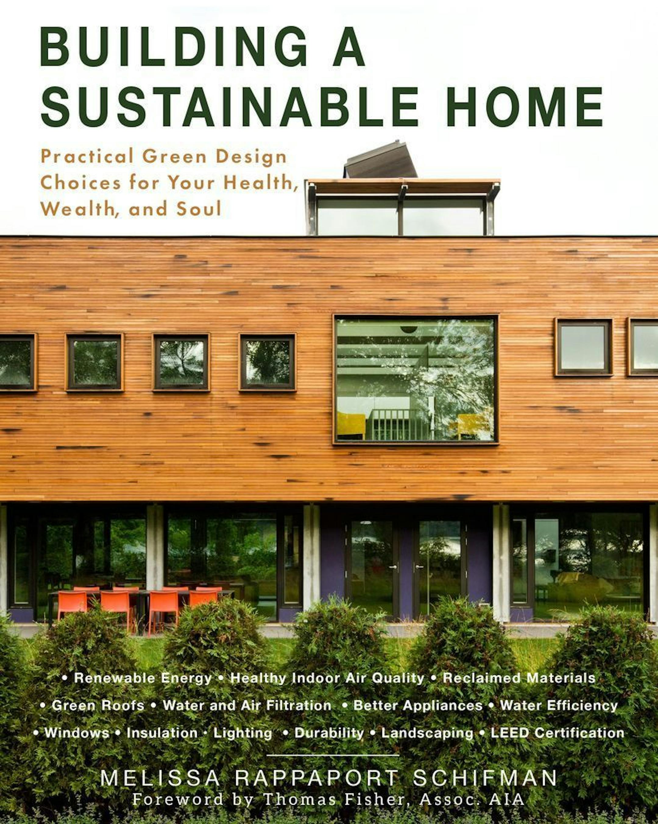 Melissa Rappaport Schifman shares her hands-on experience in her new book "Building a Sustainable Home."