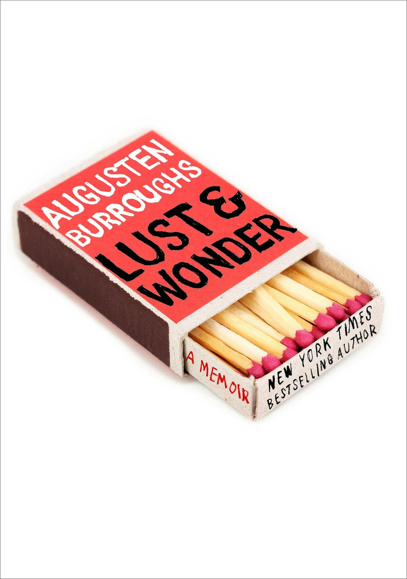 "Lust & Wonder," by Augusten Burroughs