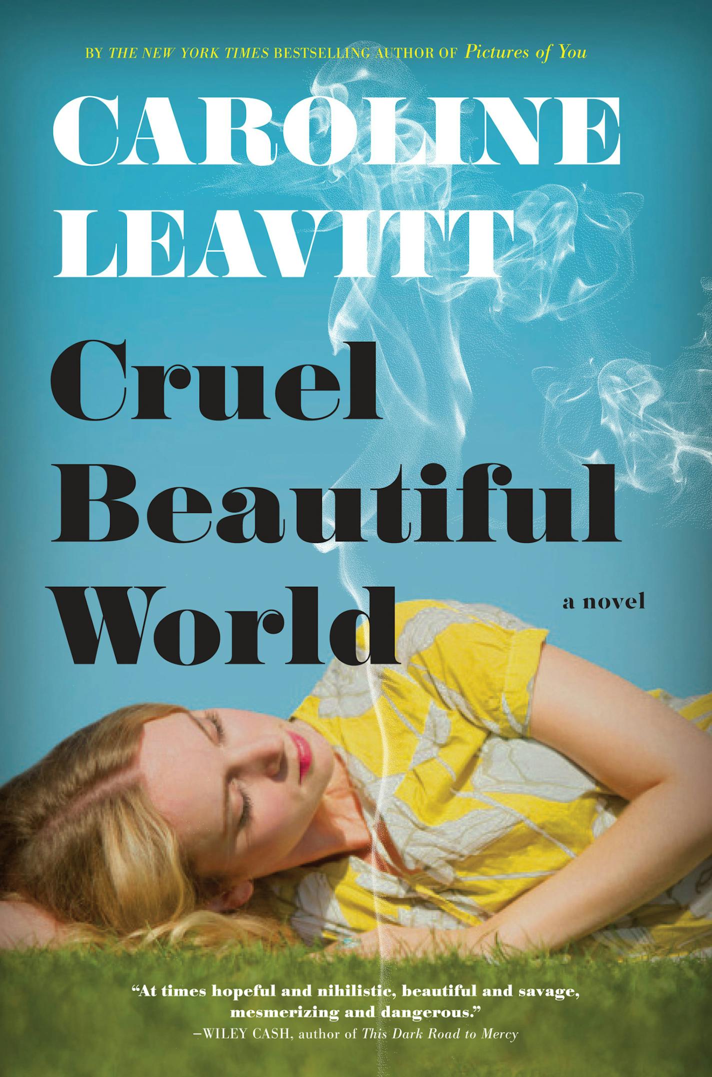 "Cruel Beautiful World," by Caroline Leavitt