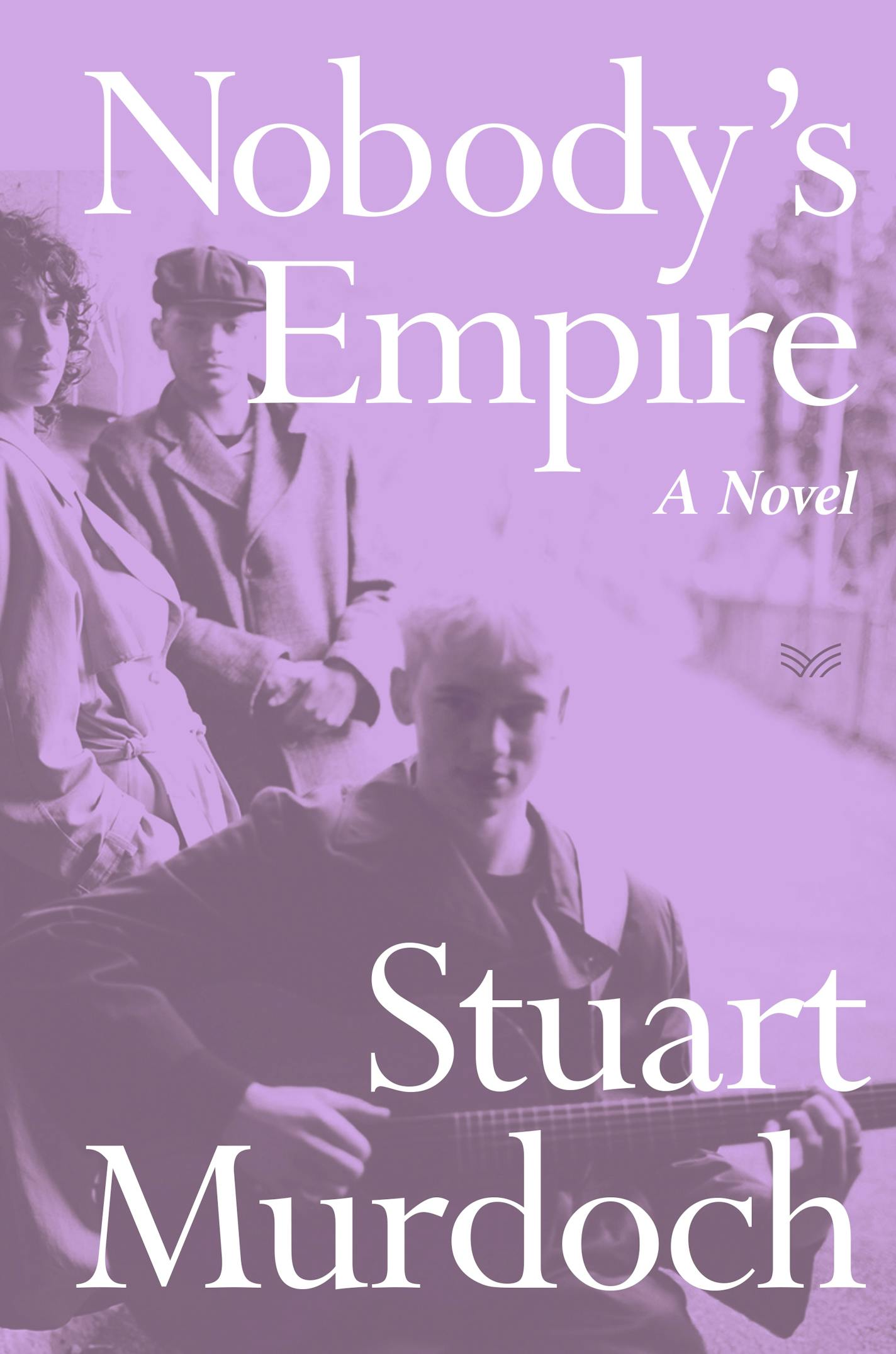 lavender cover of "Nobody's Empire" features a photo of three young people, one with a guitar, looking in to the camera