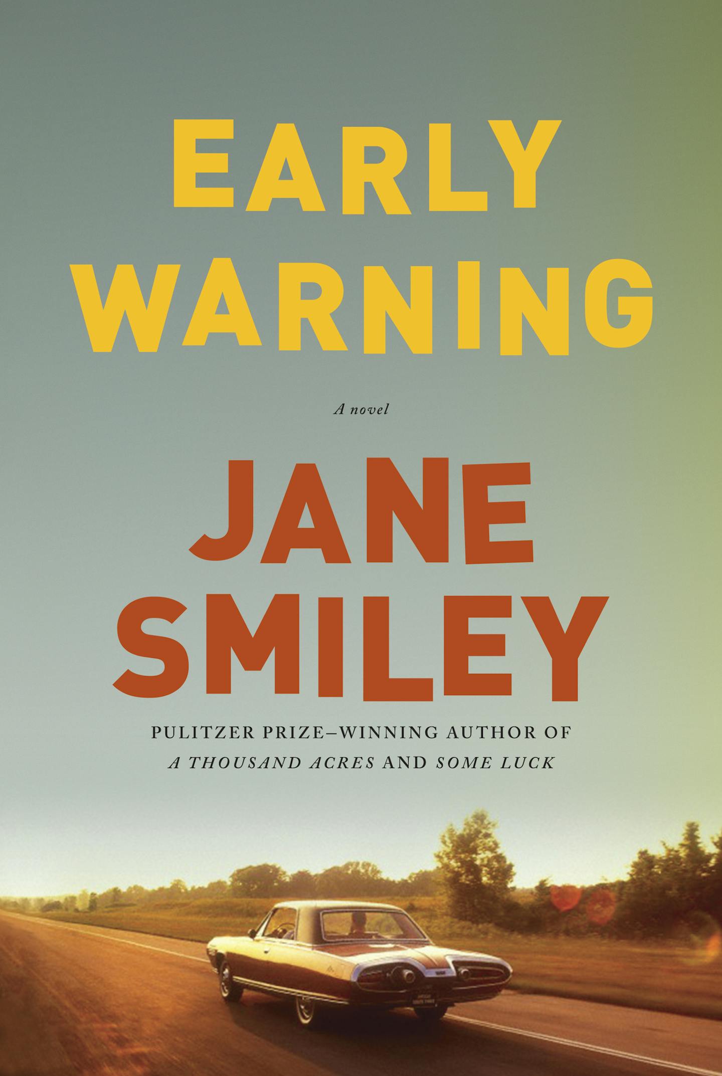 "Early Warning," by Jane Smiley