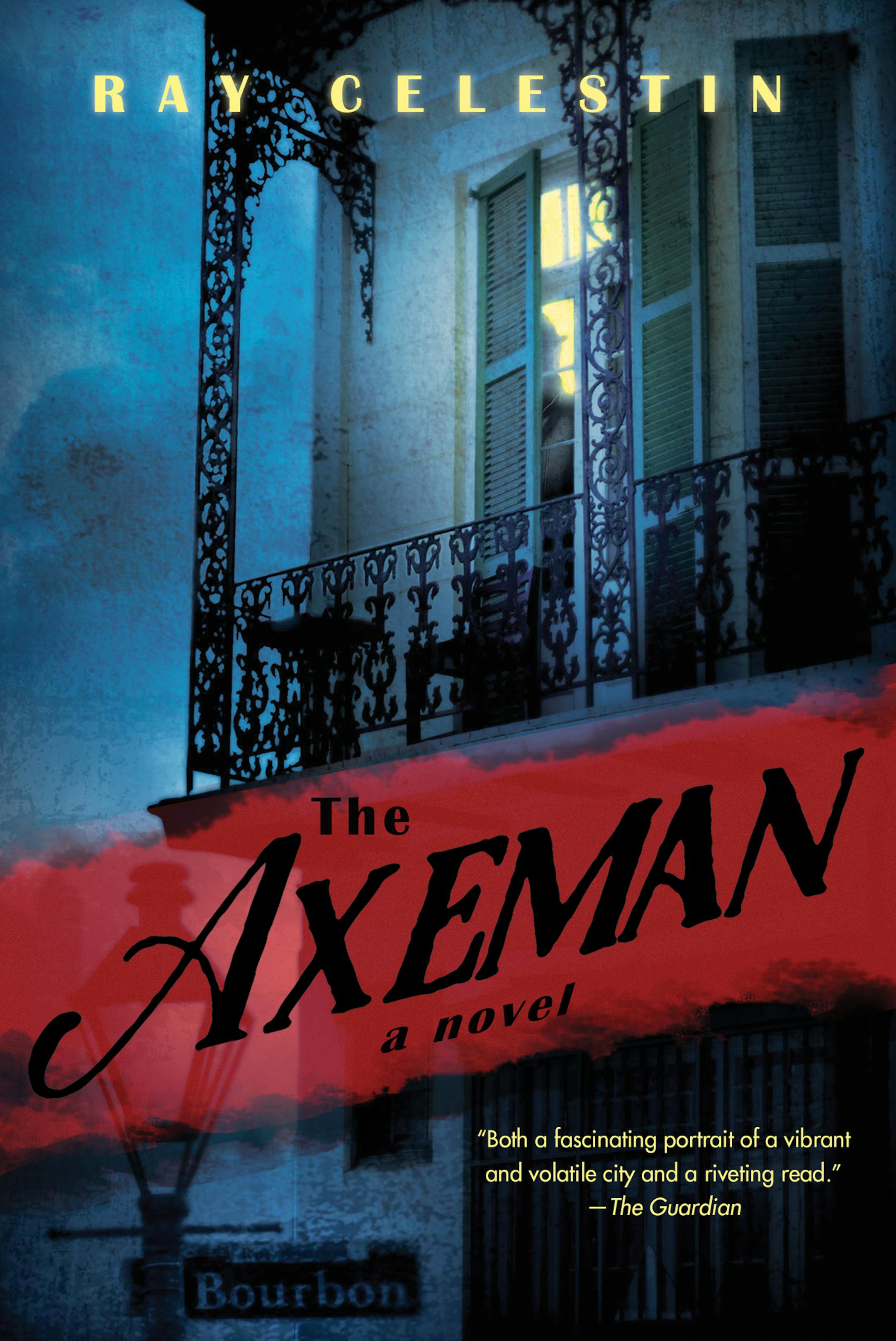 "The Axeman" by Ray Celestin