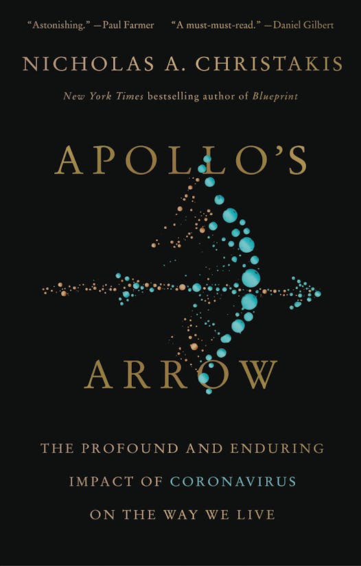 Apollo’s Arrow by Nicholas A. Christakis