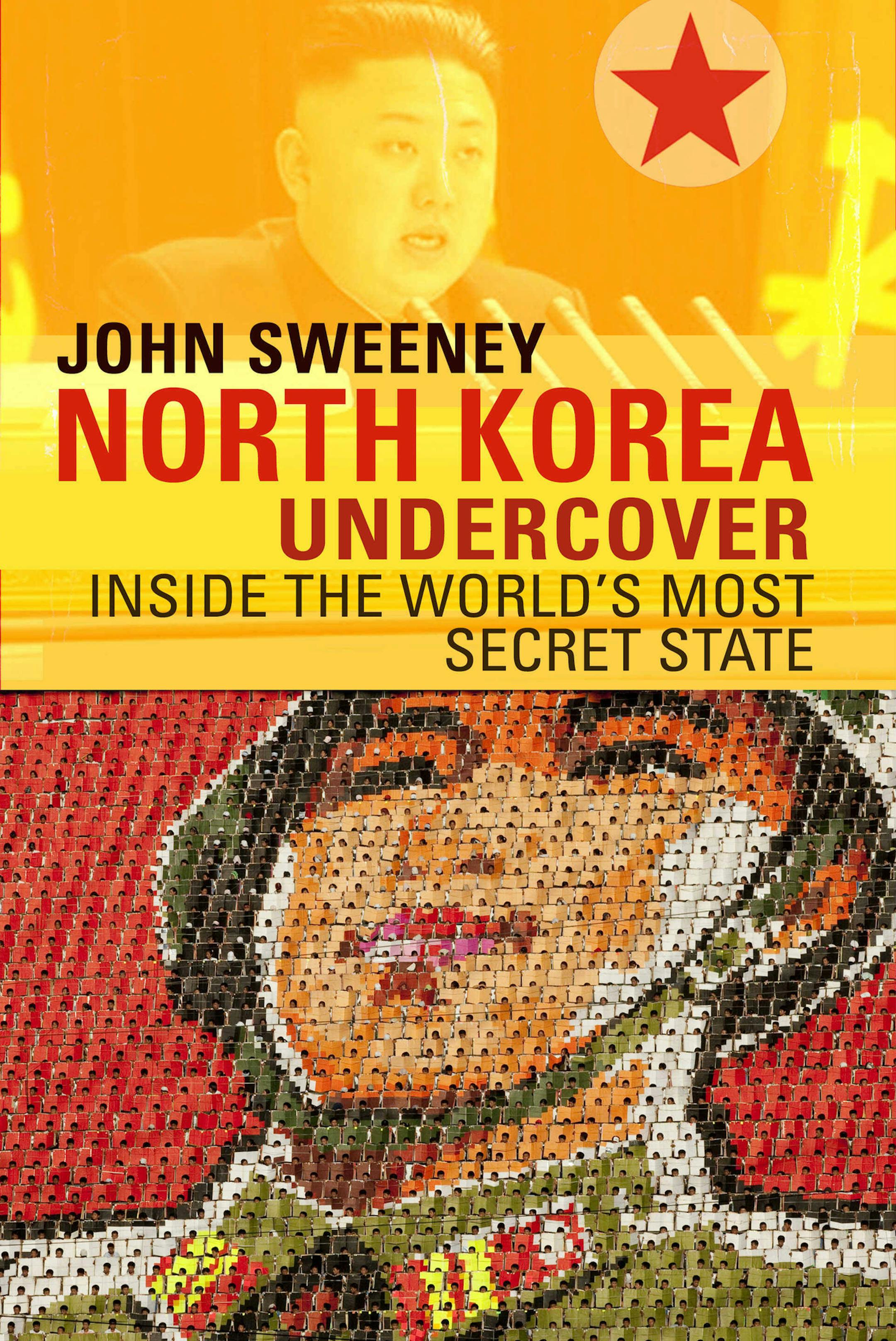 "North Korea Undercover" by John Sweeney