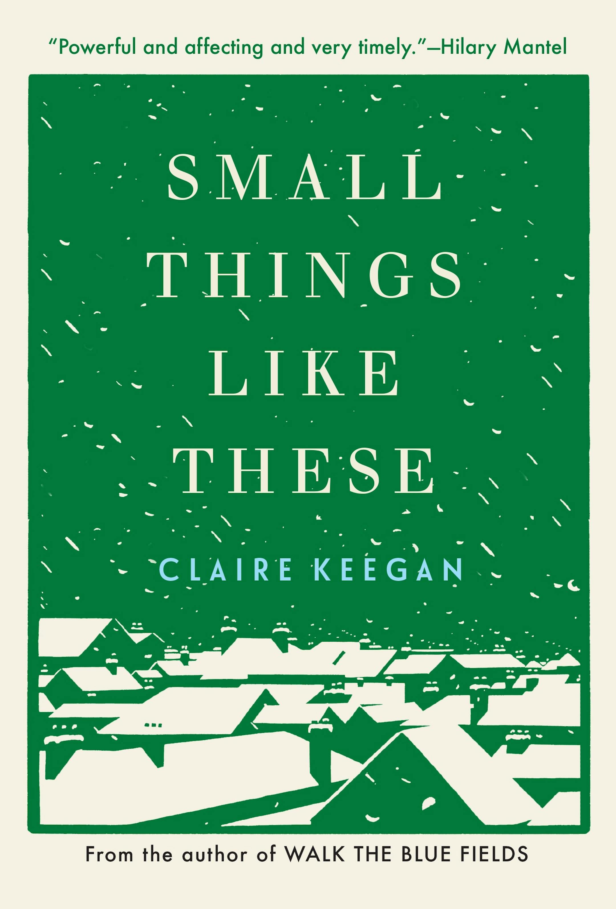 "Small Things Like These" book cover, featuring a snow-covered village