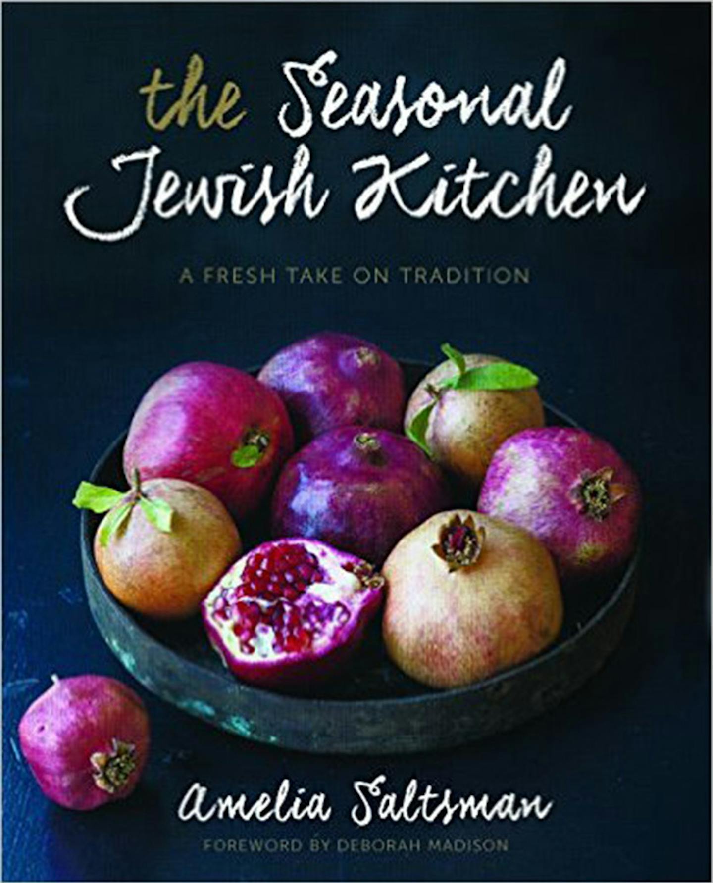 "The Seasonal Jewish Kitchen"