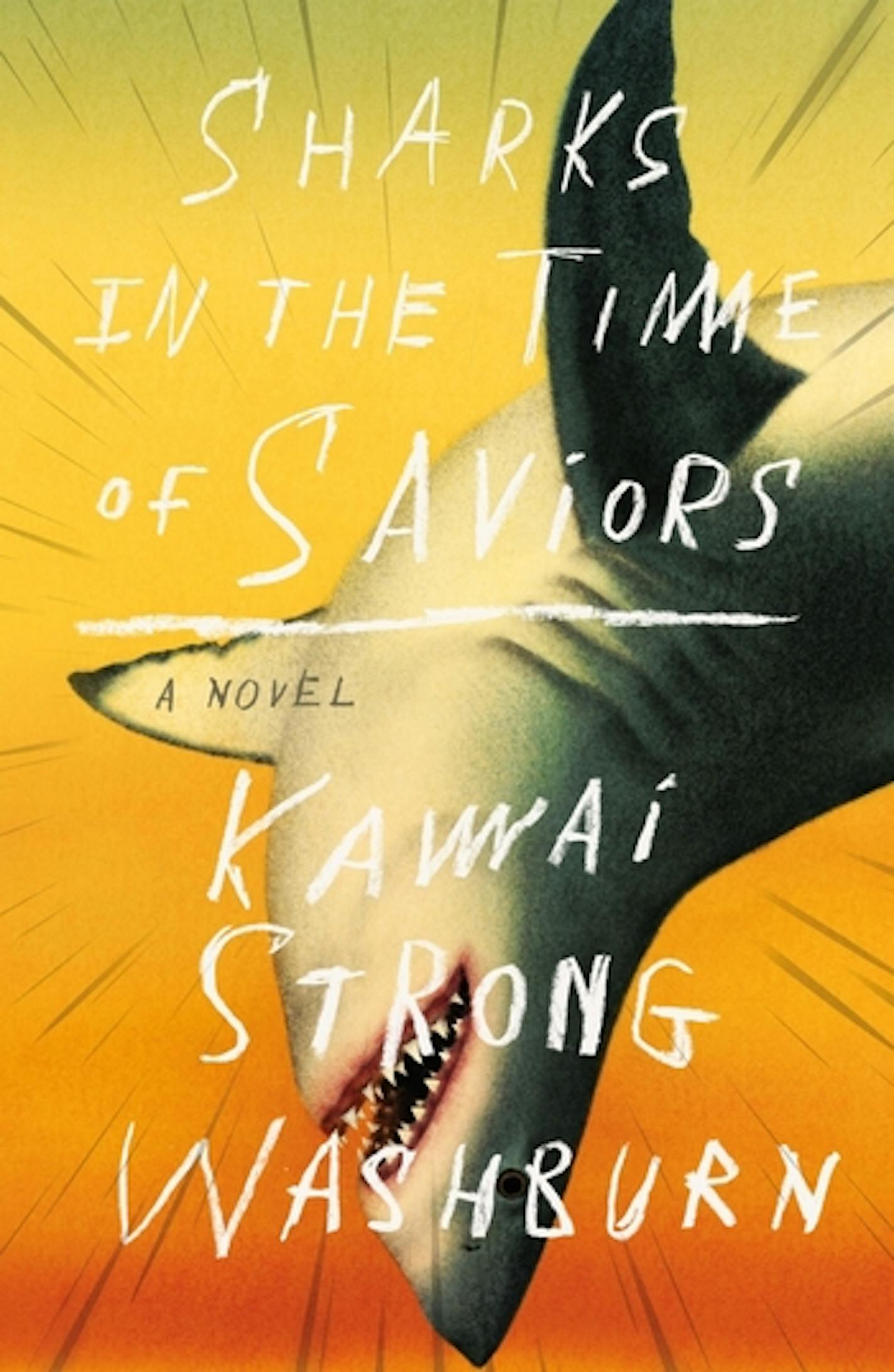 "Sharks in the Time of Saviors" by Kawai Strong Washburn