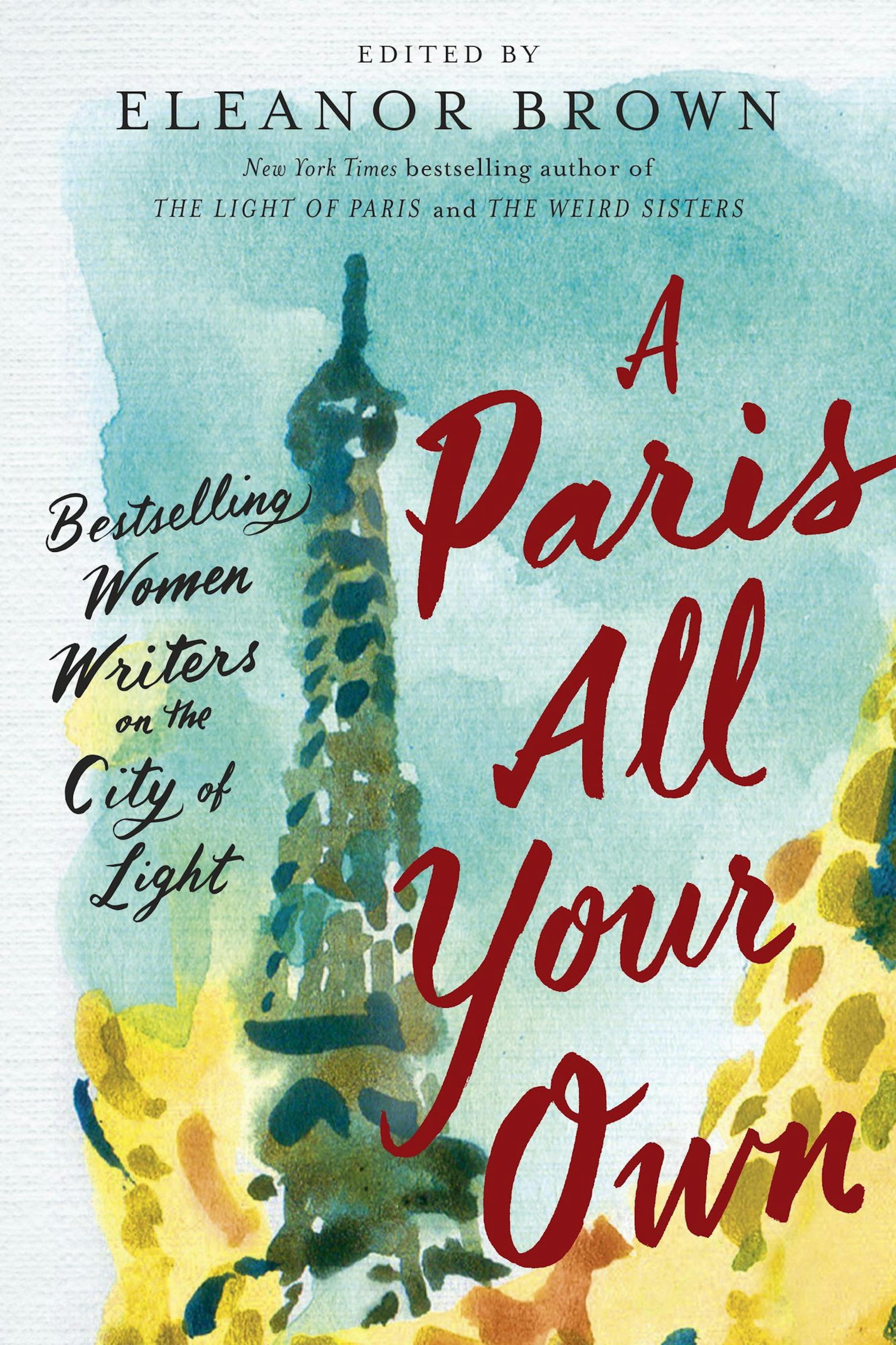 "A Paris All Your Own," edited by Eleanor Brown