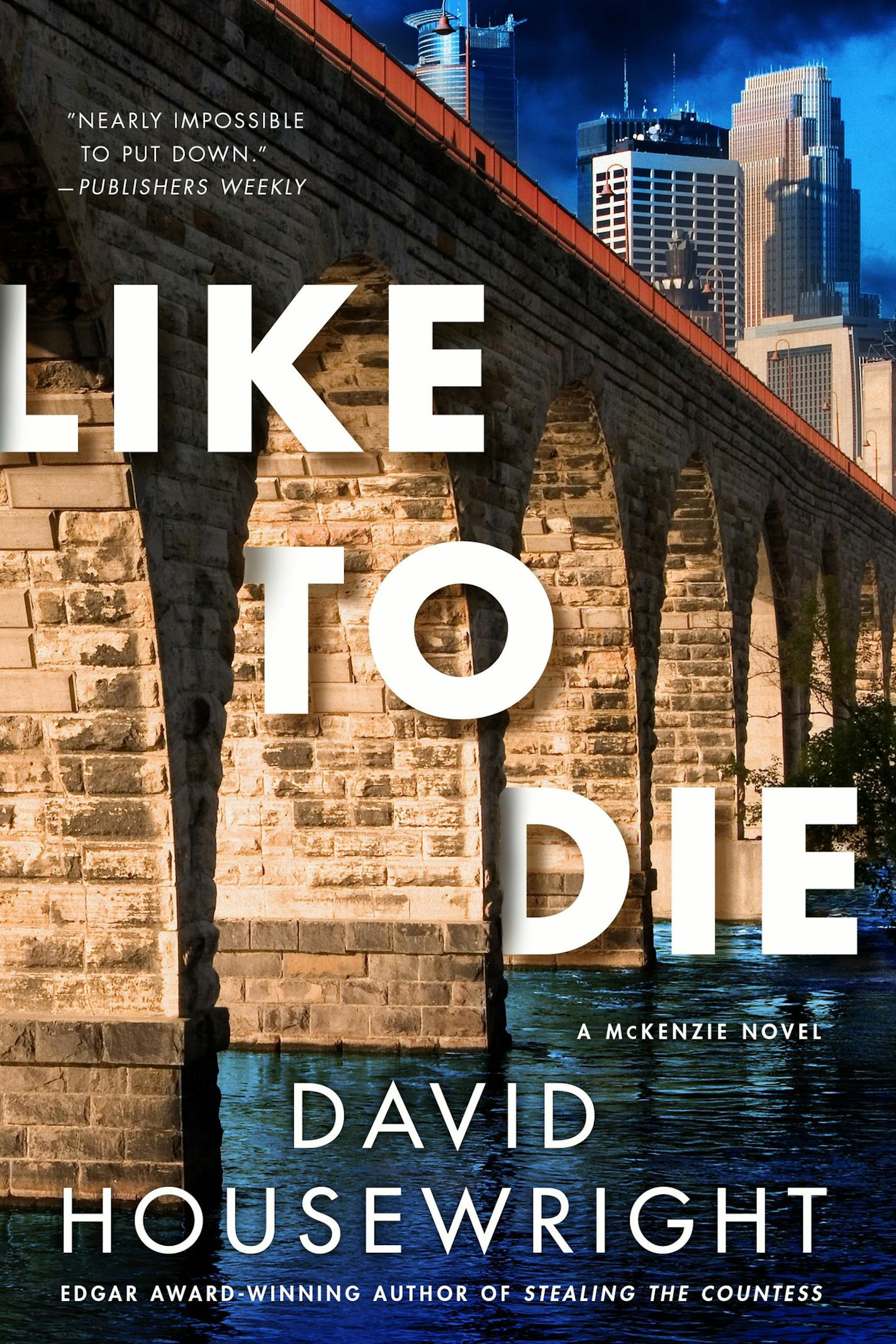 "Like to Die" by David Housewright