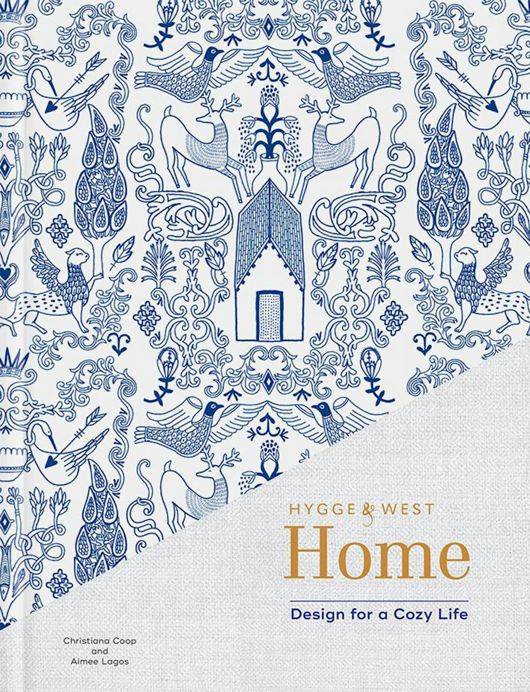 "Hygge and West Home" by Christiana Coop and Aimee Lagos.