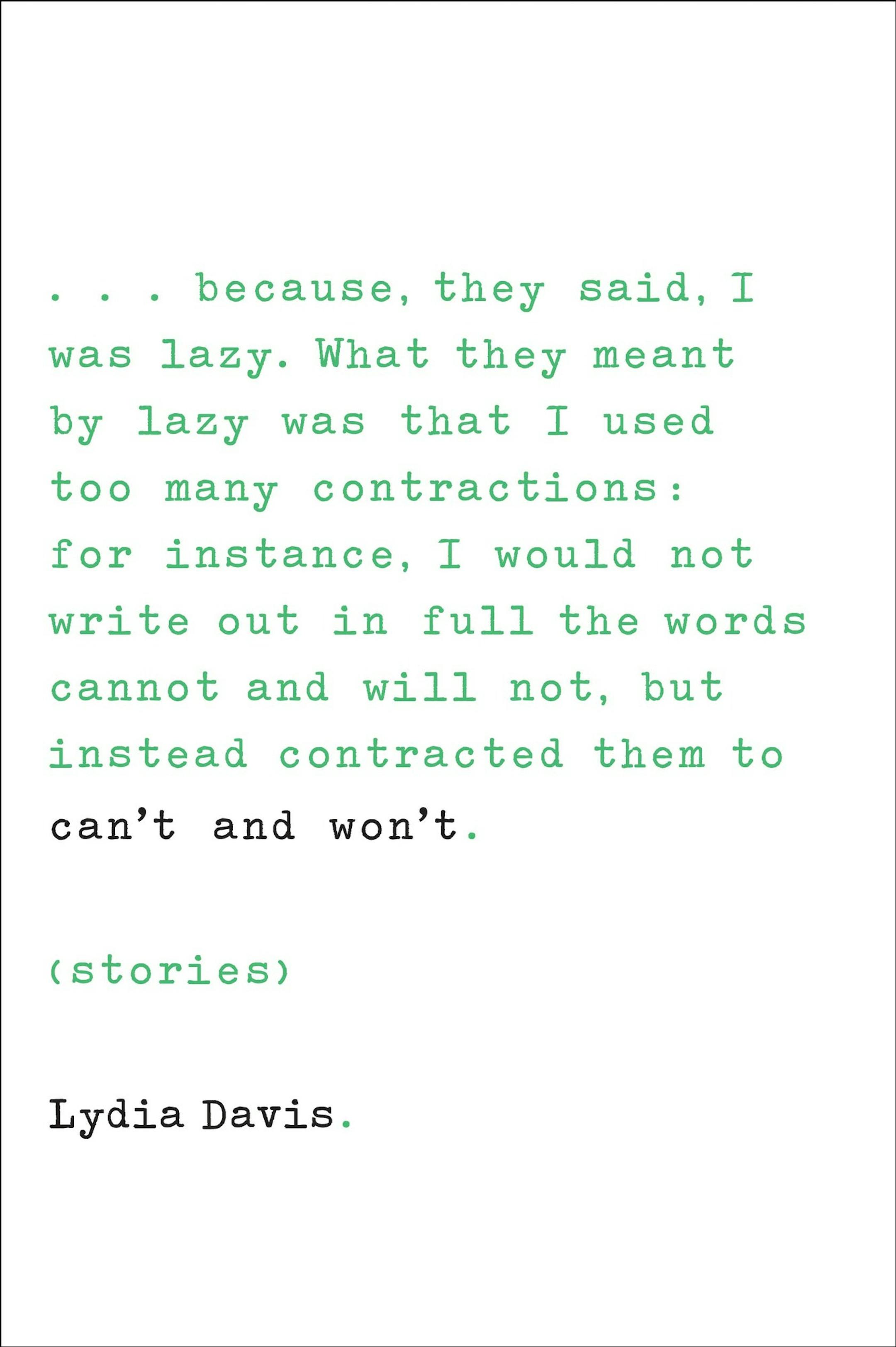 "Can't and Won't," by Lydia Davis