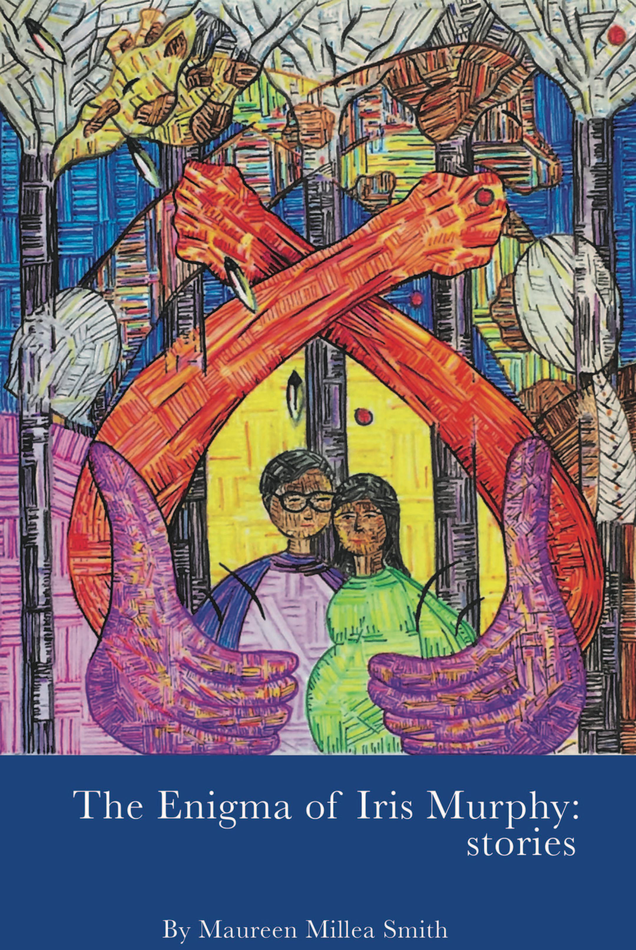 "The Enigma of Iris Murphy," by Maureen Millea Smith