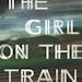 "The Girl on the Train," by Paula Hawkins