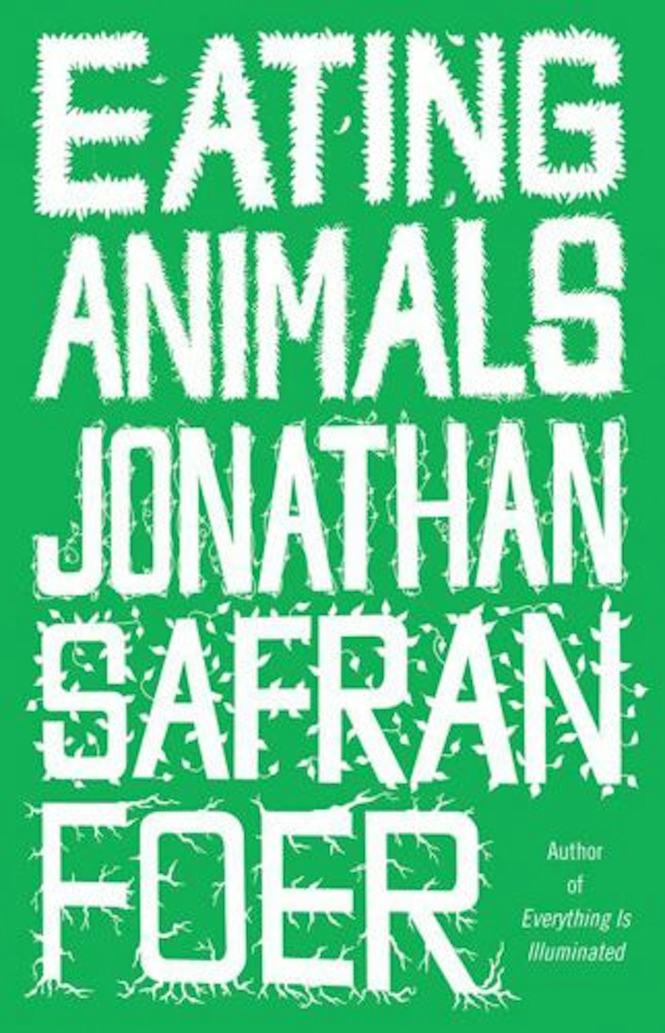Eating Animals, Jonathan Safron Foer