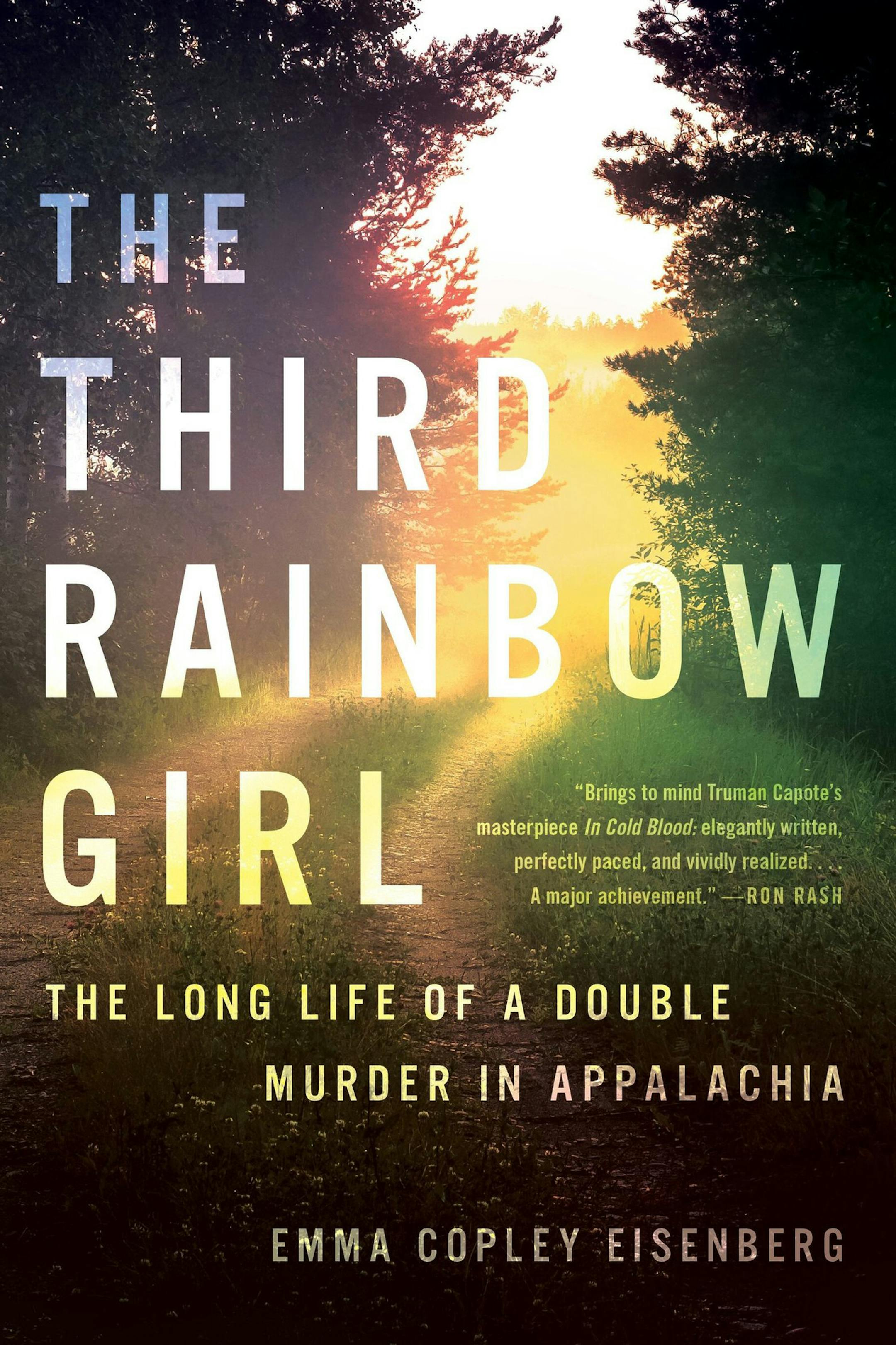 "The Third Rainbow Girl" by Emma Copley Eisenberg